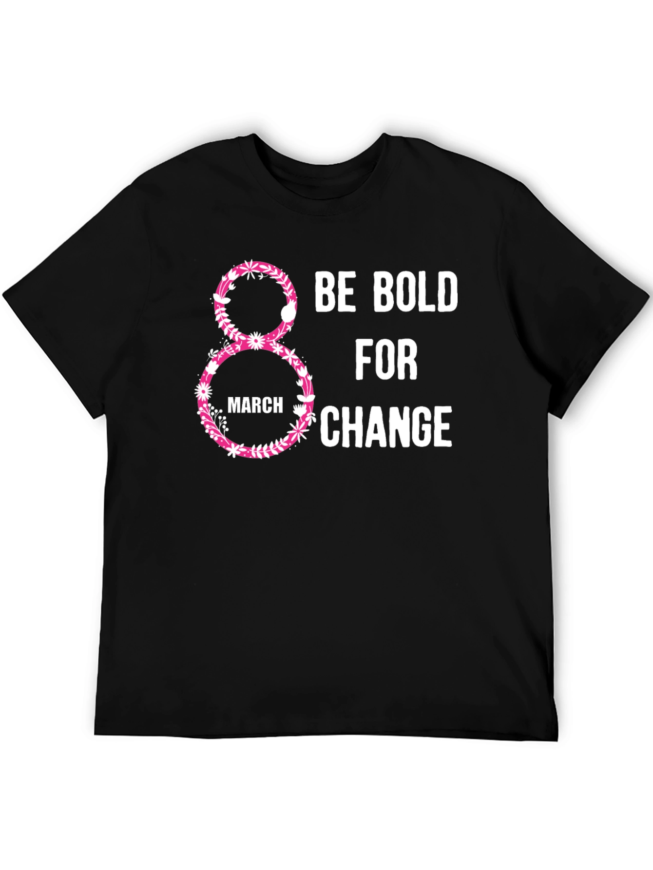 Be Bold For Change Womens Day T-Shirt