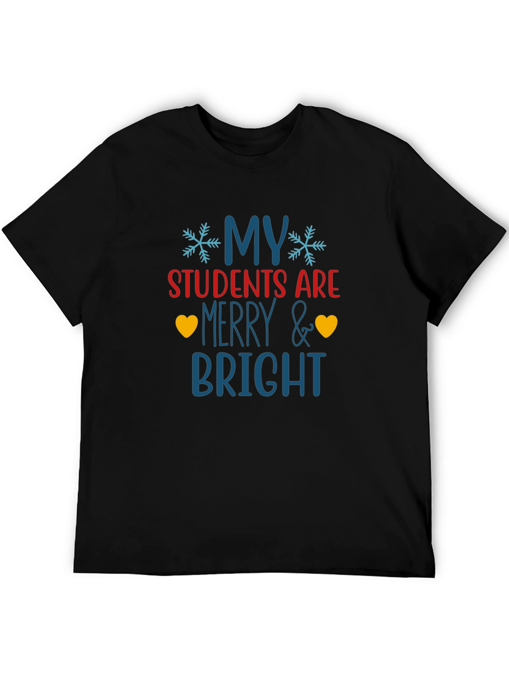 My Students Are Merry & Bright Christmas Teacher T-Shirt