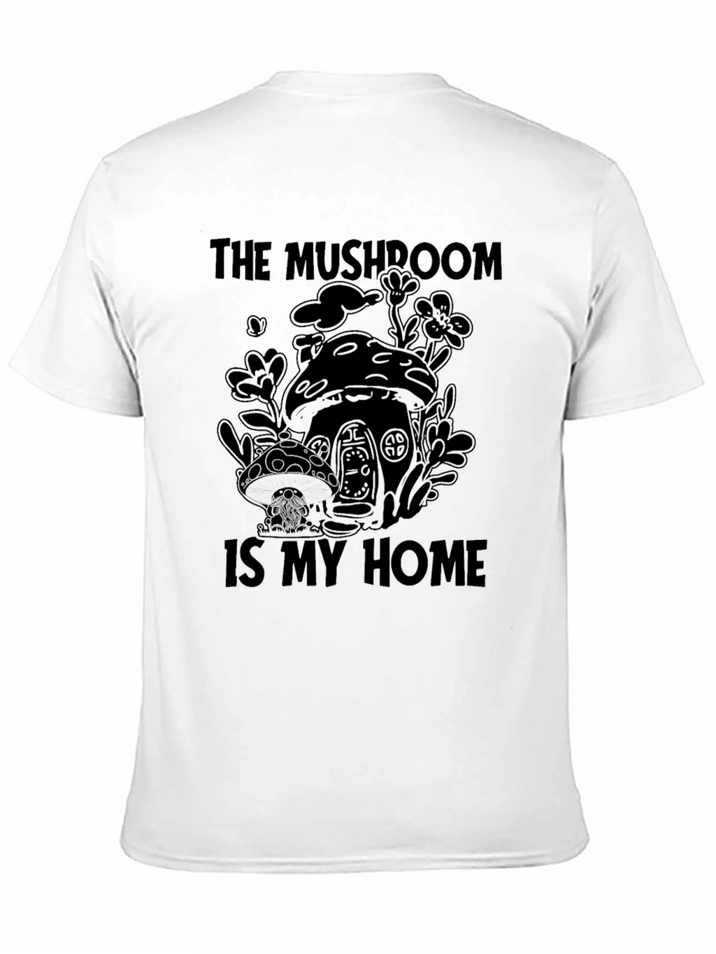 The Mushroom Is My Home Graphic Tee