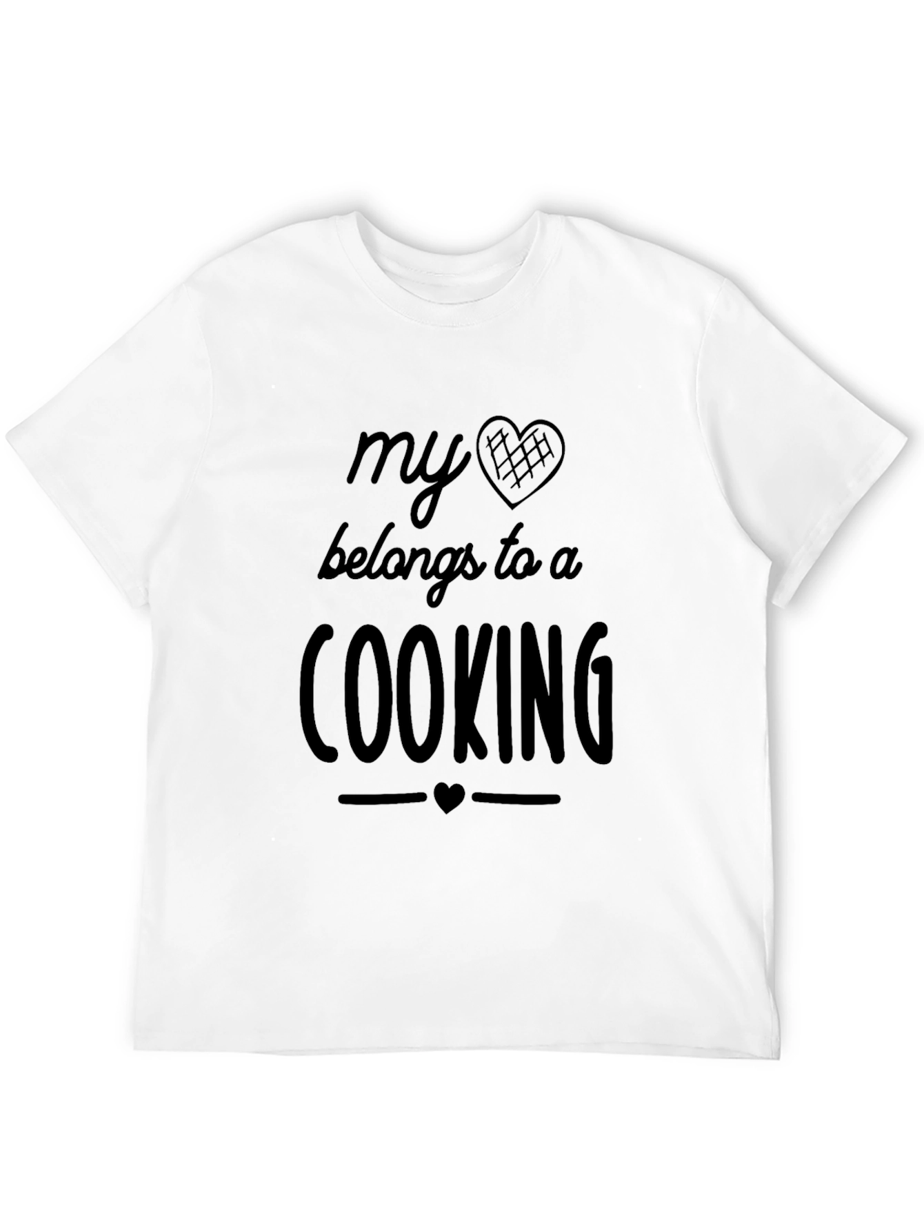 My Heart Belongs to a Cooking T-Shirt
