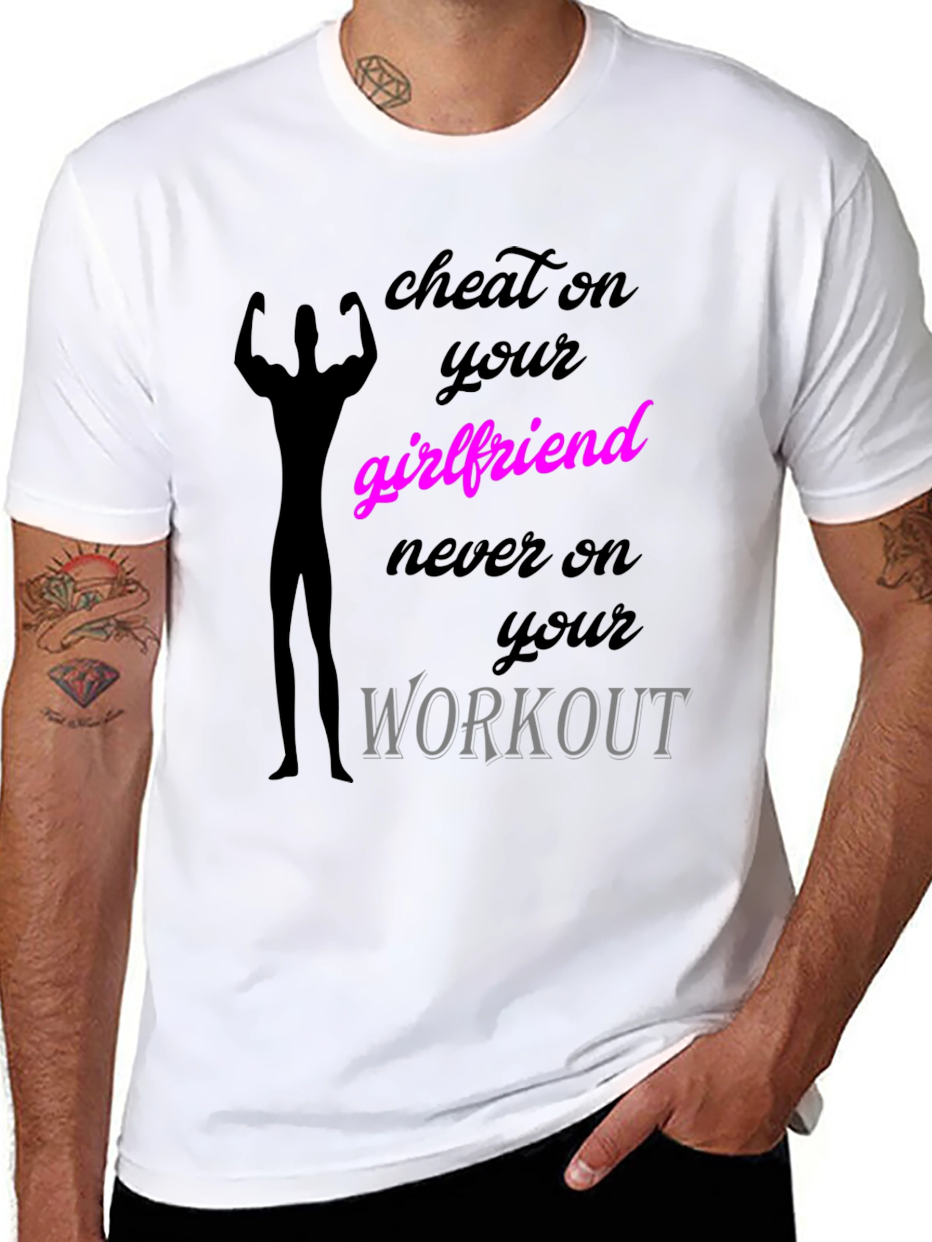 Cheat on Your Girlfriend Workout T-Shirt