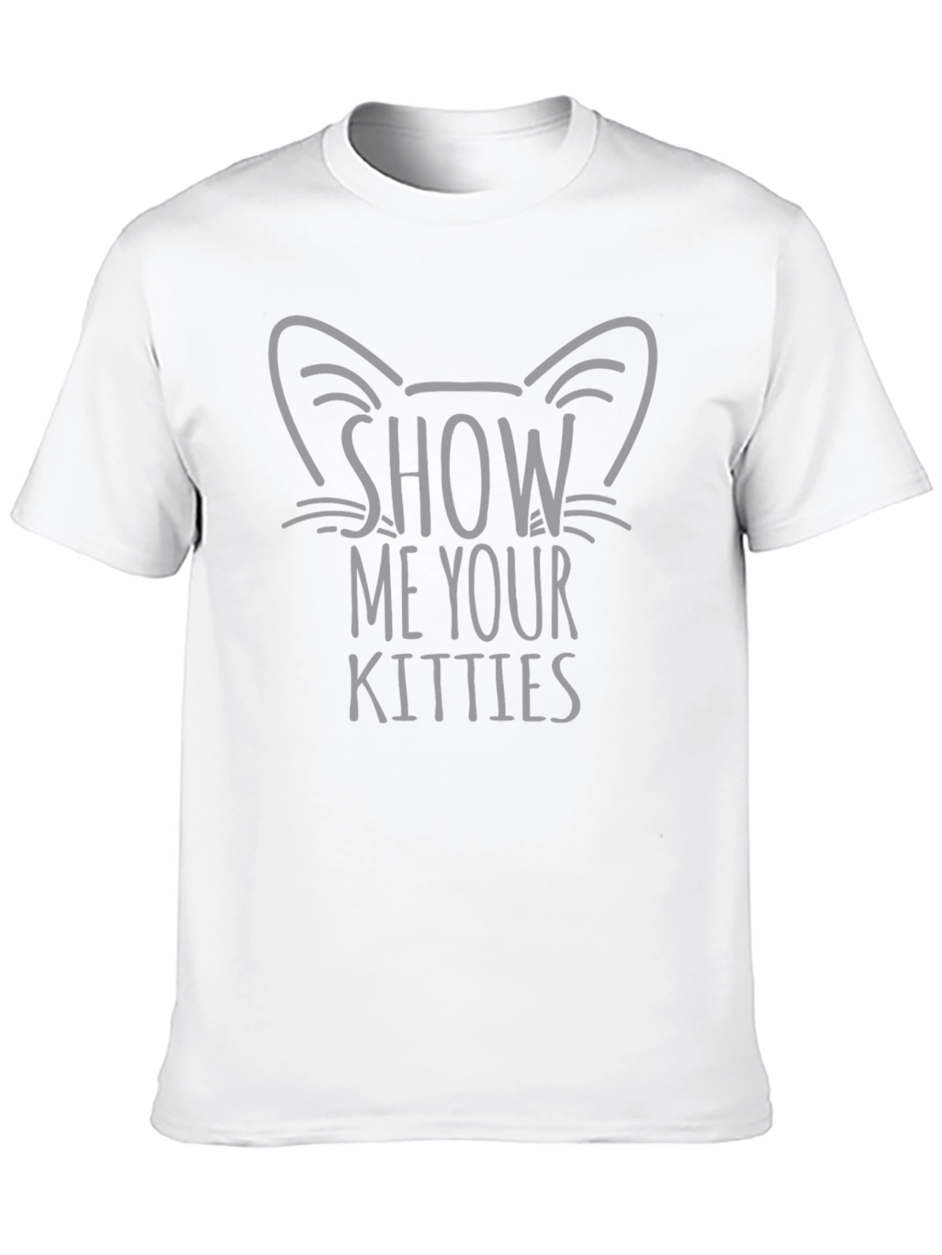 Show Me Your Kitties Cat Graphic T-Shirt