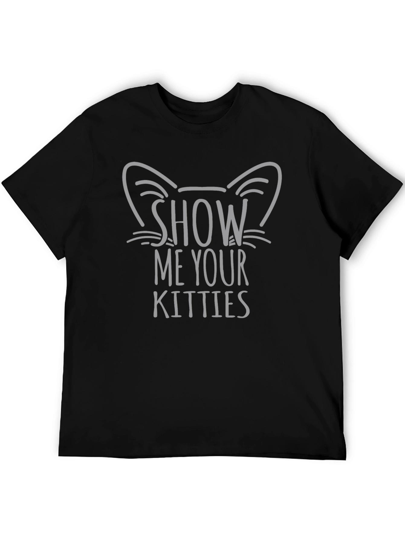 Show Me Your Kitties Cat Graphic T-Shirt