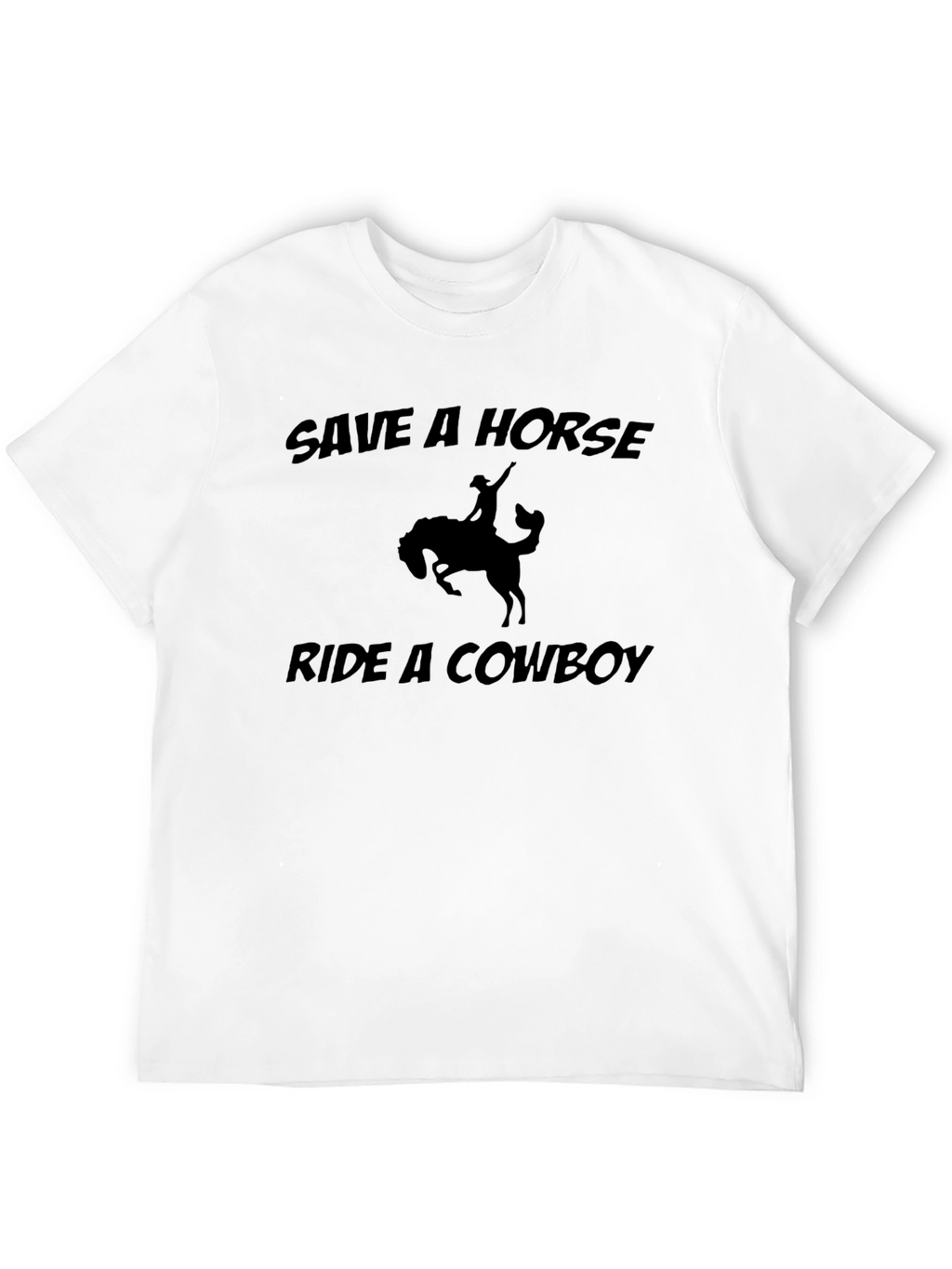 Save a Horse Ride a Cowboy Graphic T-Shirt