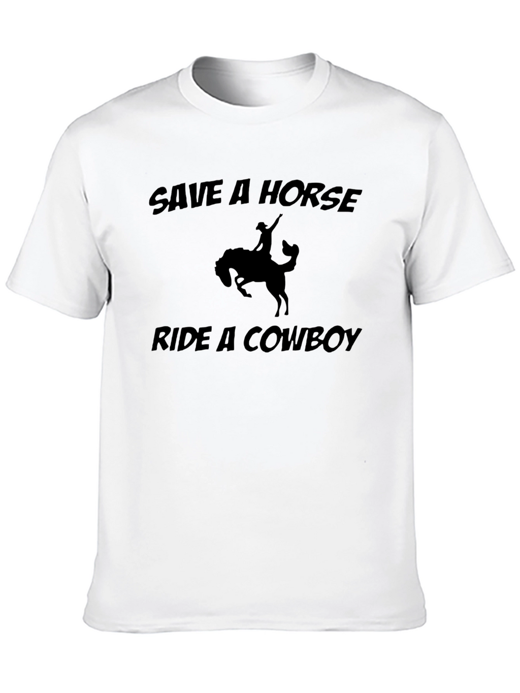Save a Horse Ride a Cowboy Graphic T-Shirt