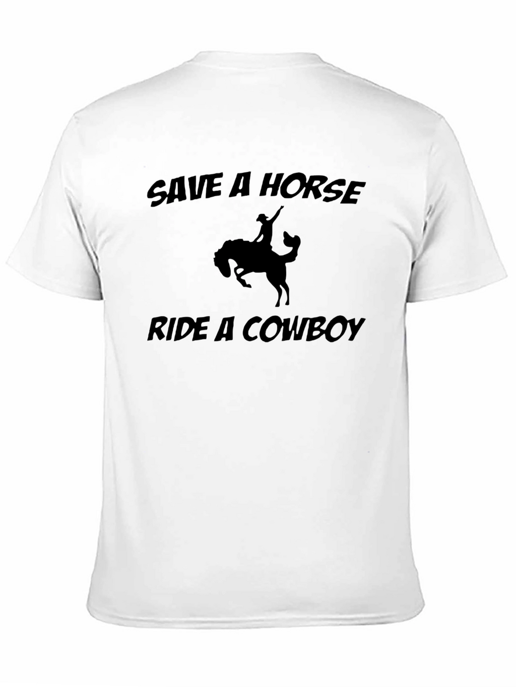 Save a Horse Ride a Cowboy Graphic T-Shirt