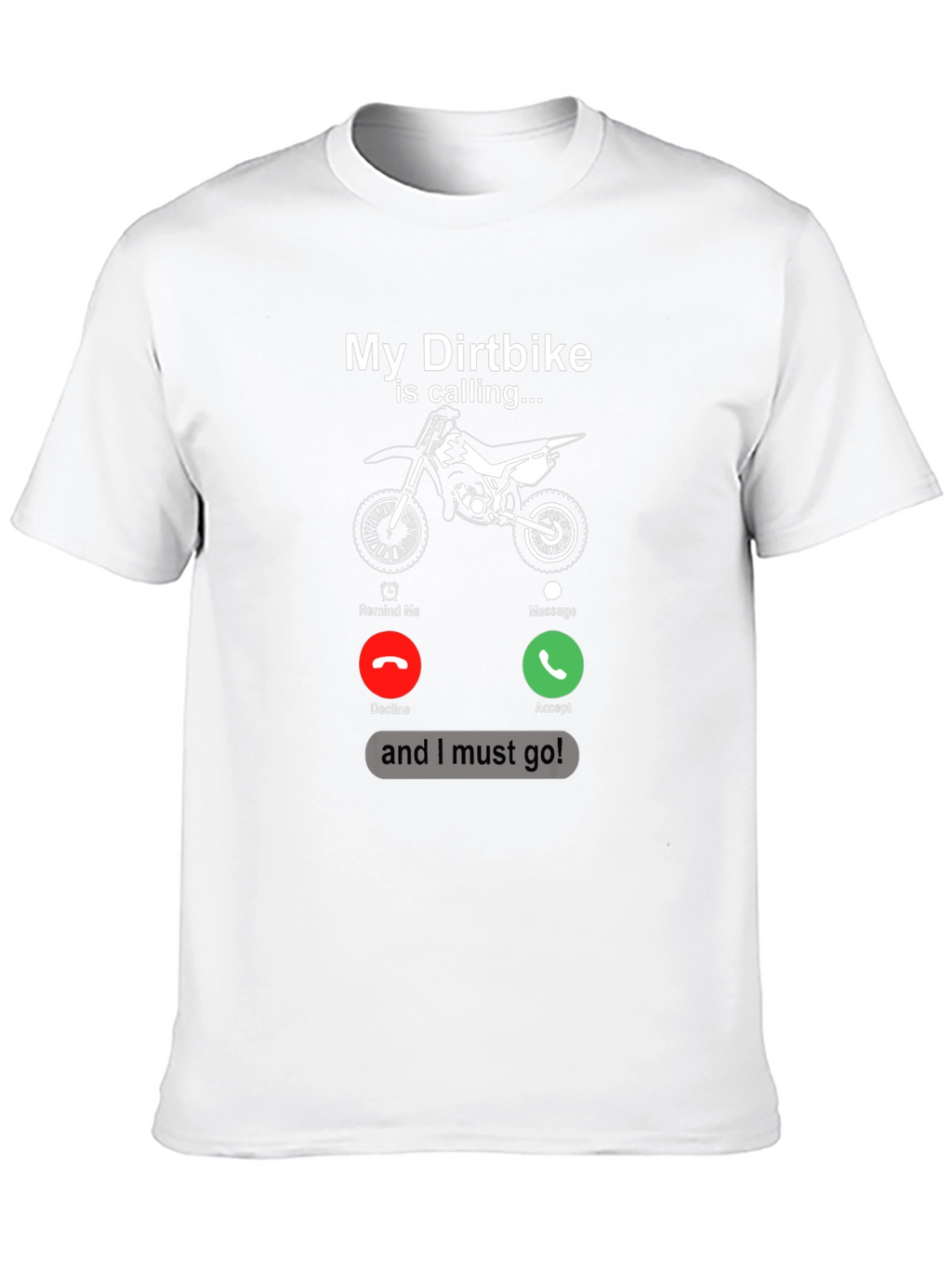 My Dirtbike Is Calling T-Shirt