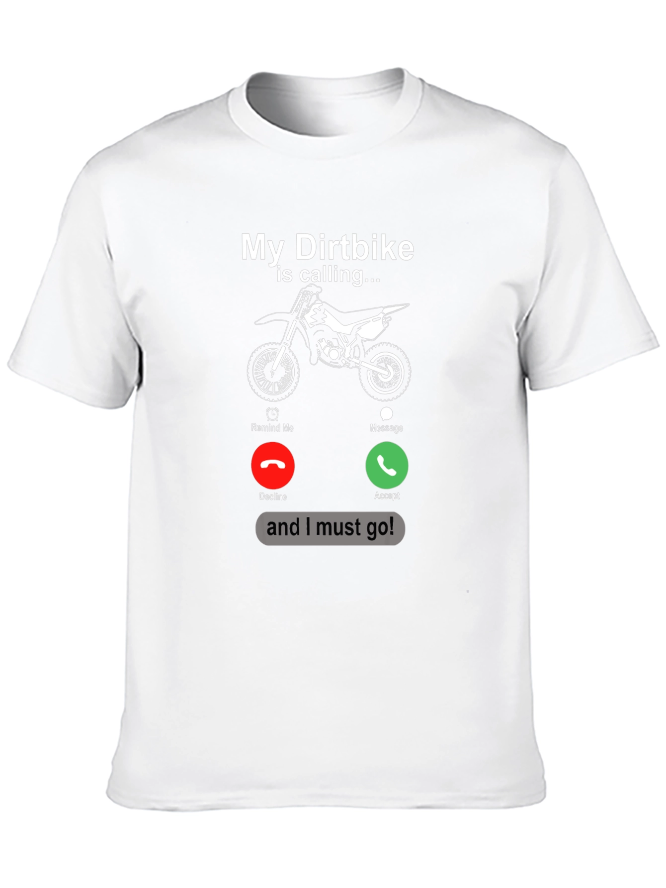 My Dirtbike Is Calling T-Shirt