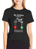 My Dirtbike Is Calling T-Shirt