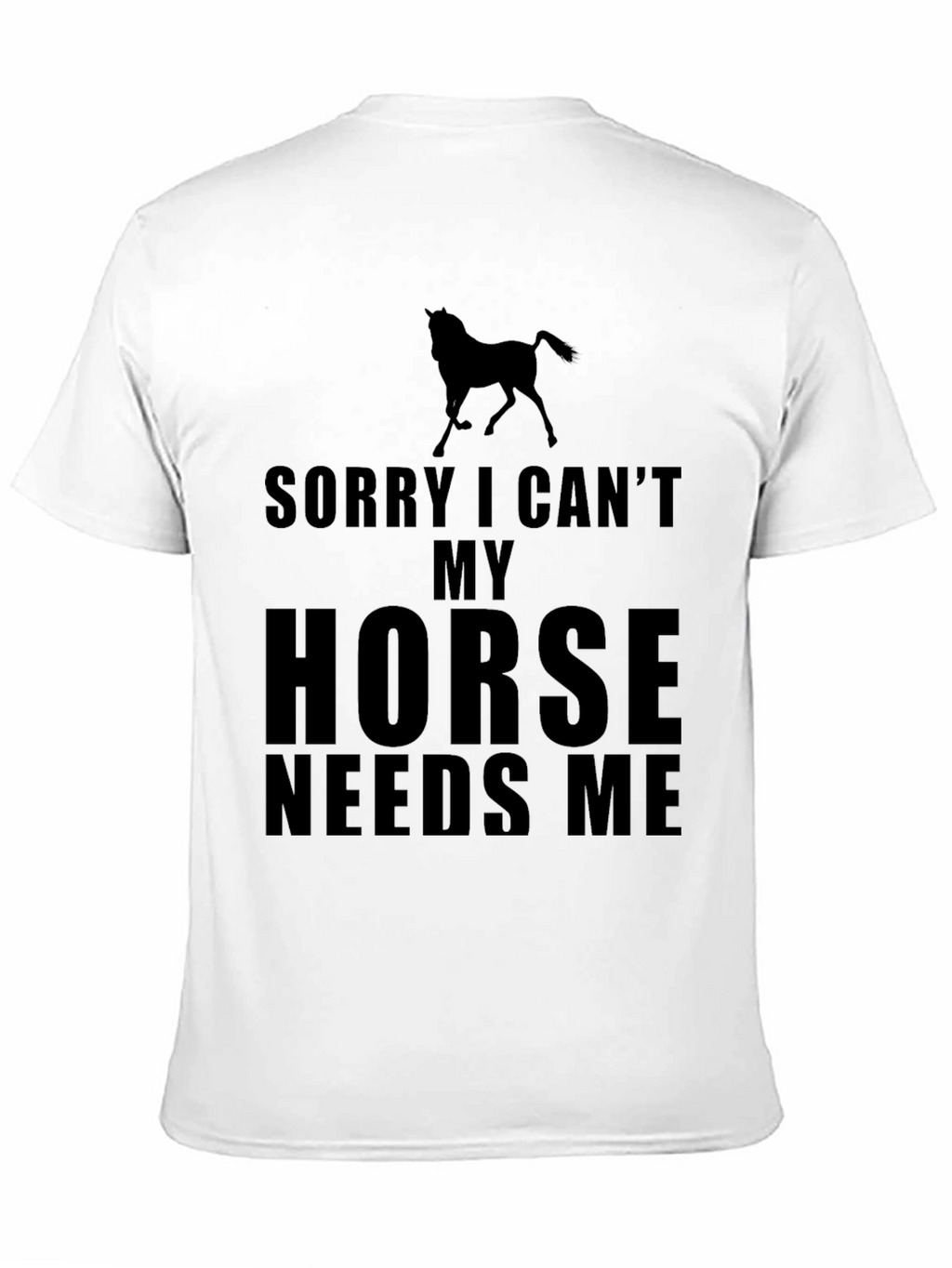 Horse Needs Me Graphic Tee
