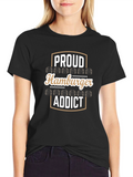 Proud Hamburger Addict Black T-Shirt