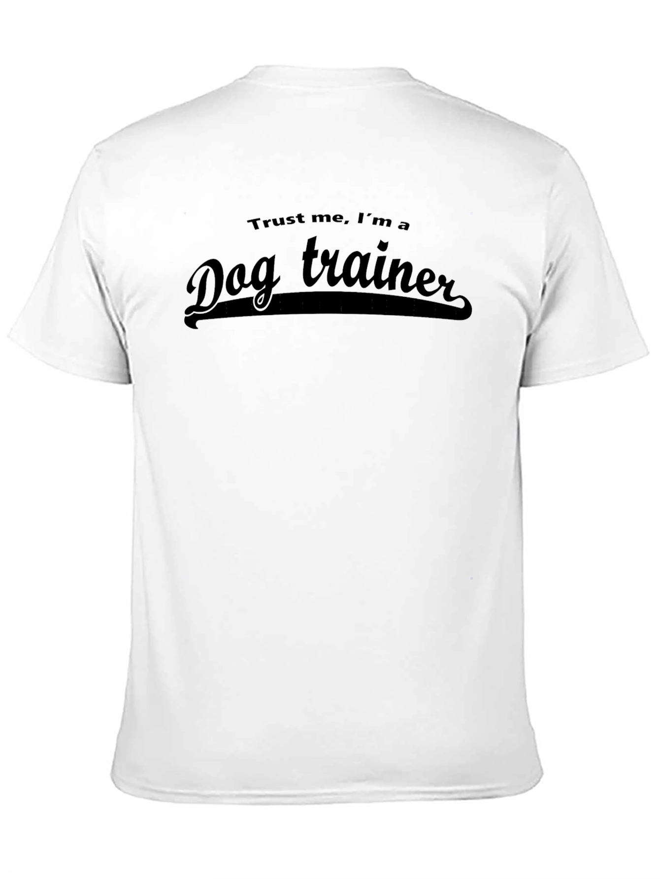 Trust Me Im a Dog Trainer Black T-Shirt