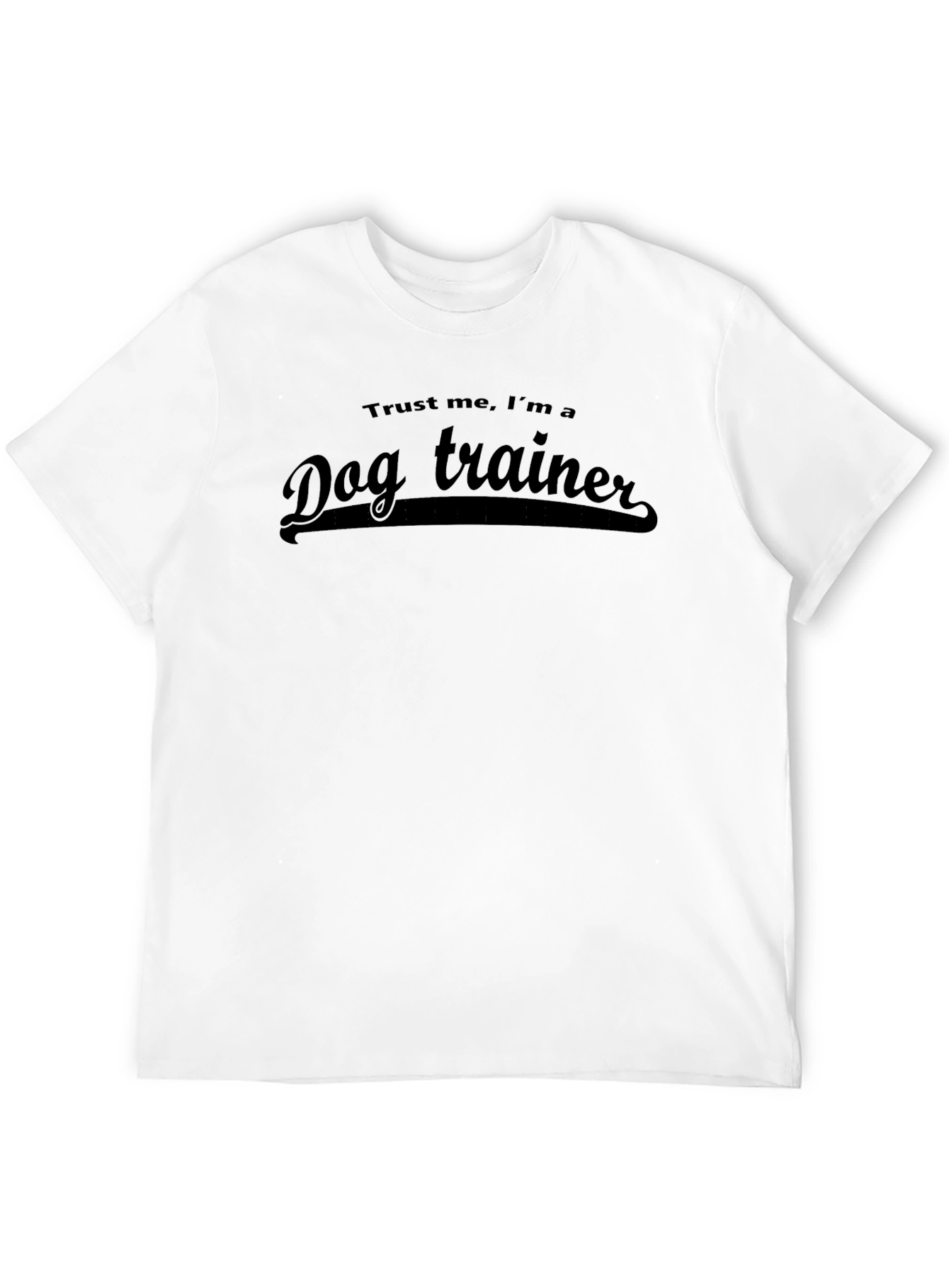 Trust Me Im a Dog Trainer Black T-Shirt