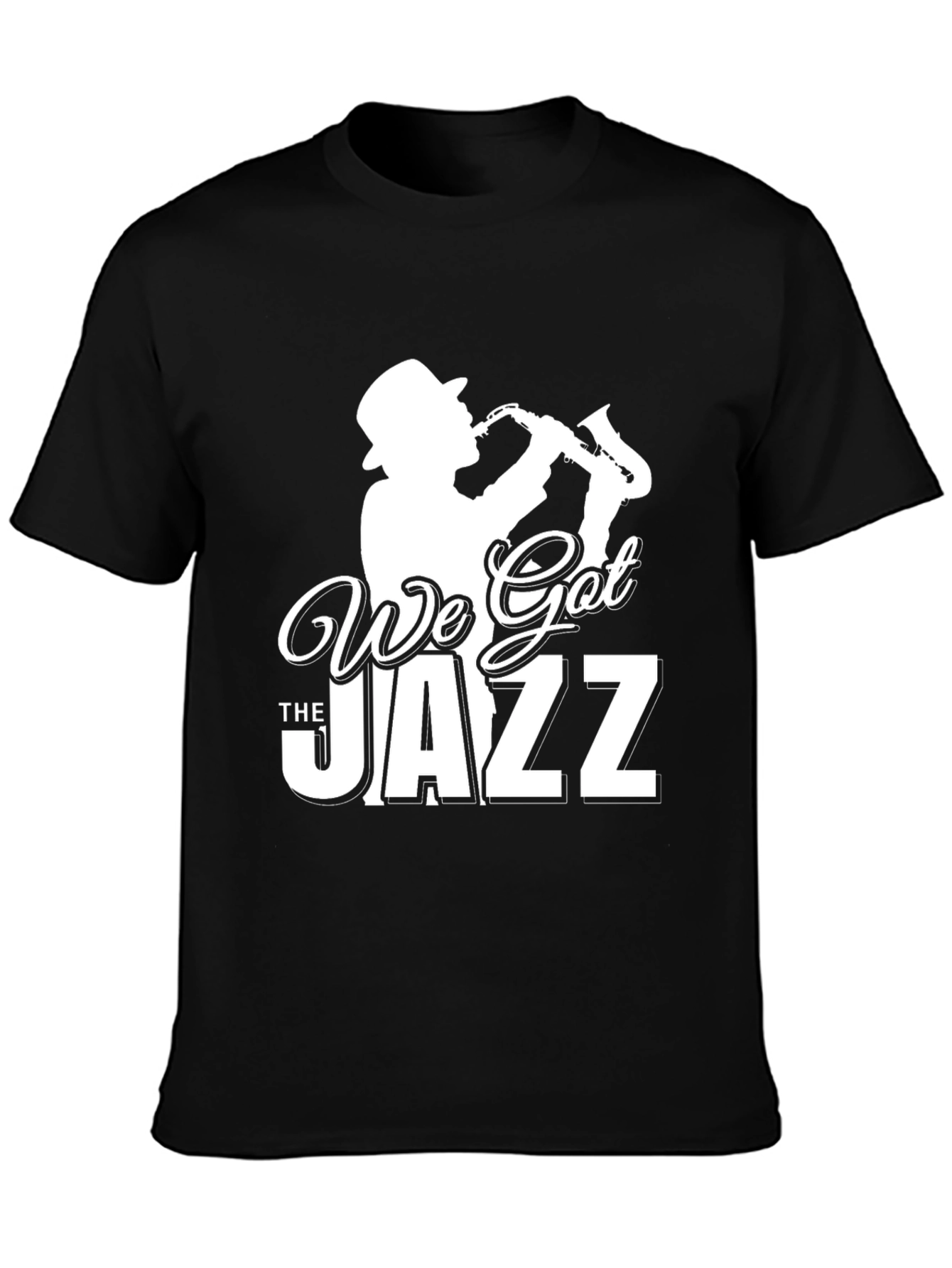 We Got The Jazz Black T-Shirt