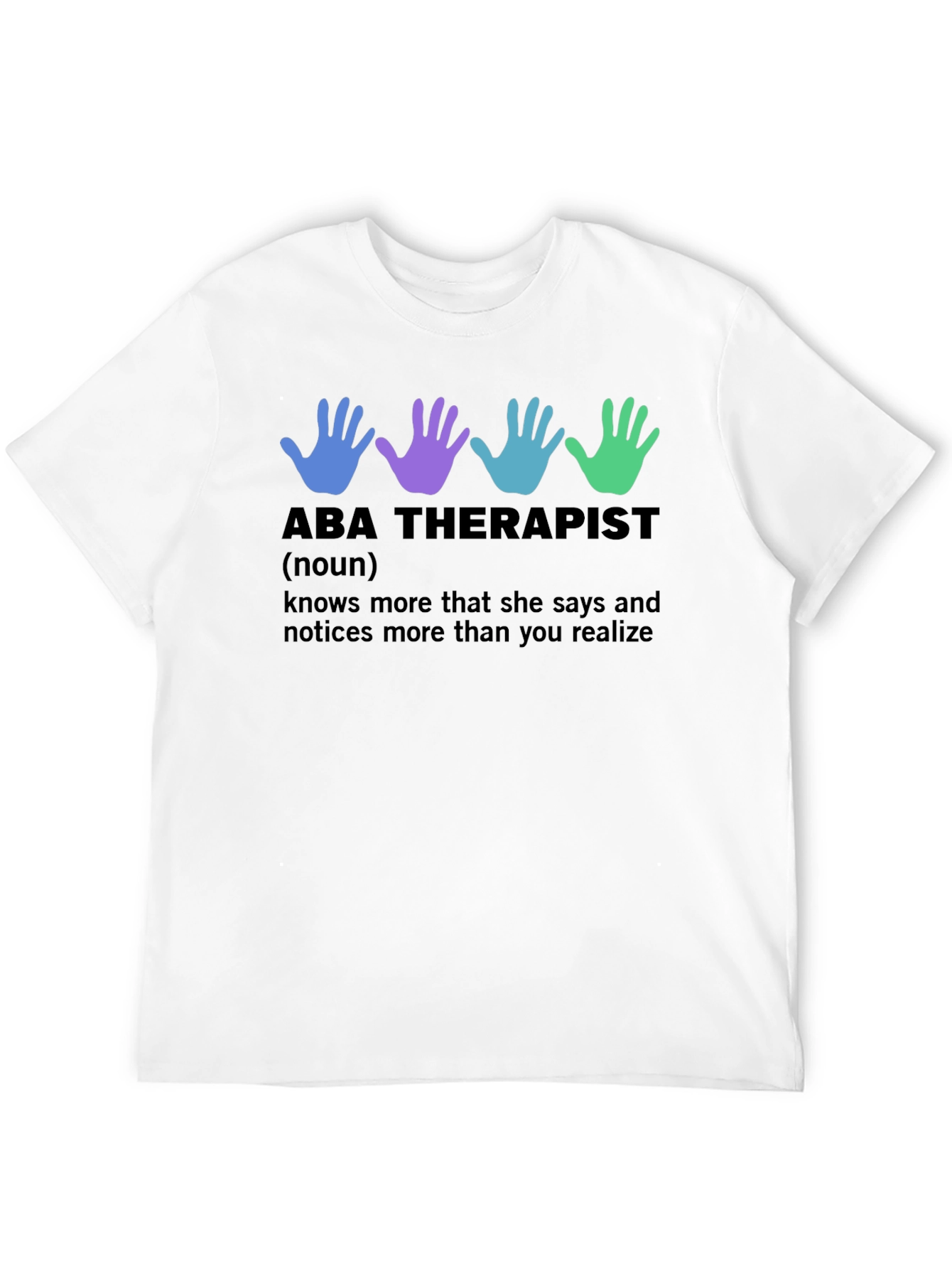 ABA Therapist Definition T-Shirt