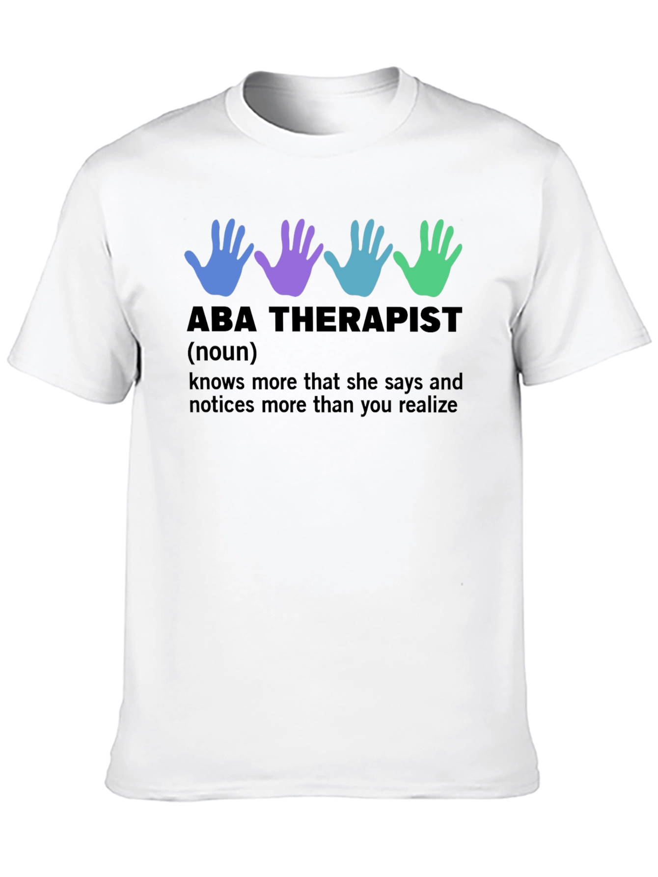 ABA Therapist Definition T-Shirt