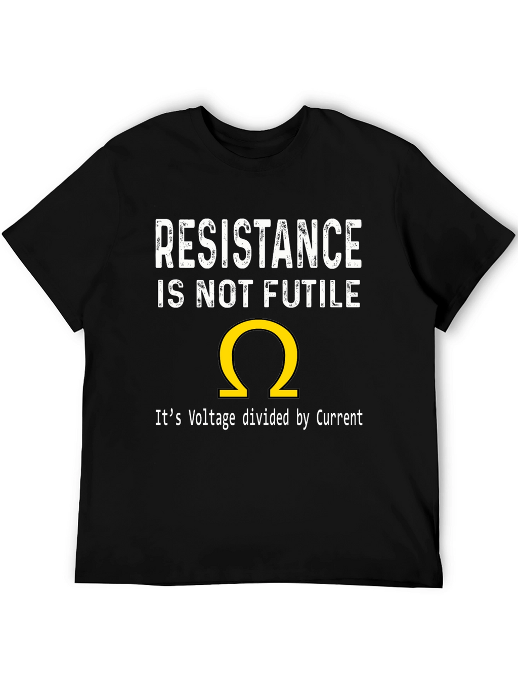 Resistance Is Not Futile T-Shirt