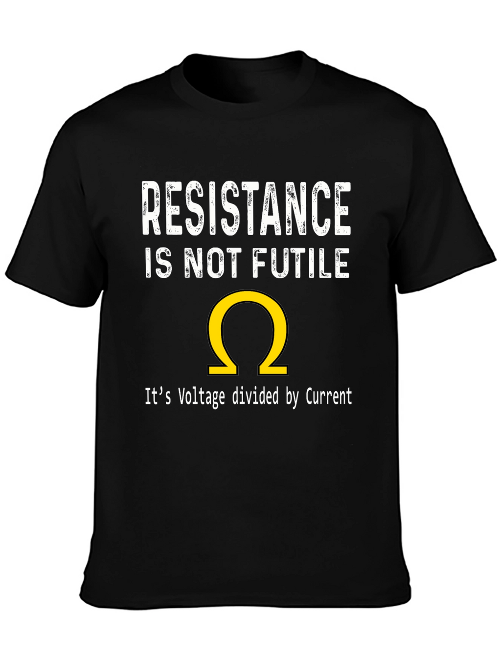 Resistance Is Not Futile T-Shirt