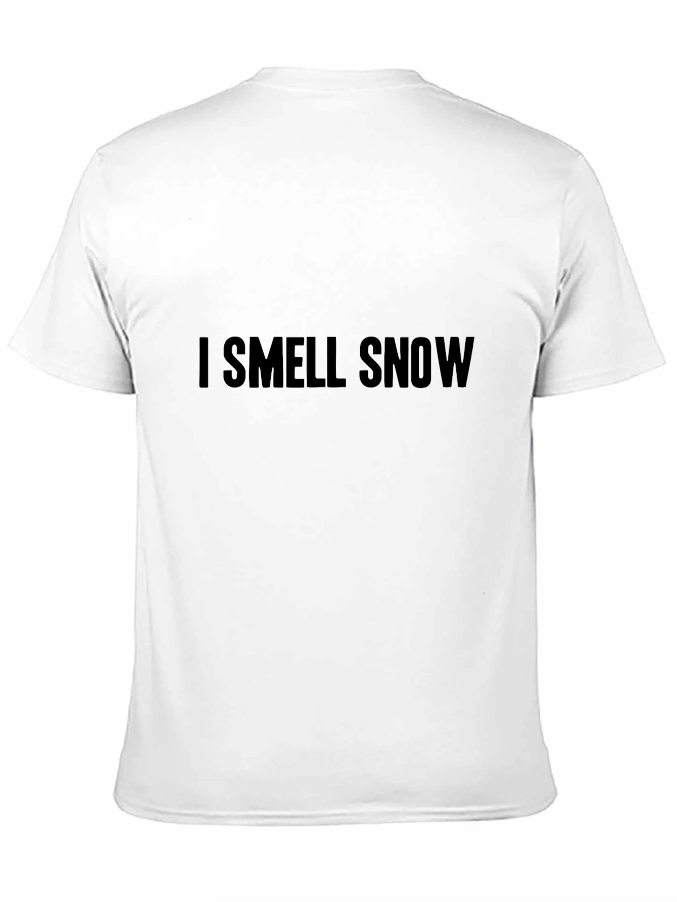 I Smell Snow T-Shirt - Cozy Winter Vibes