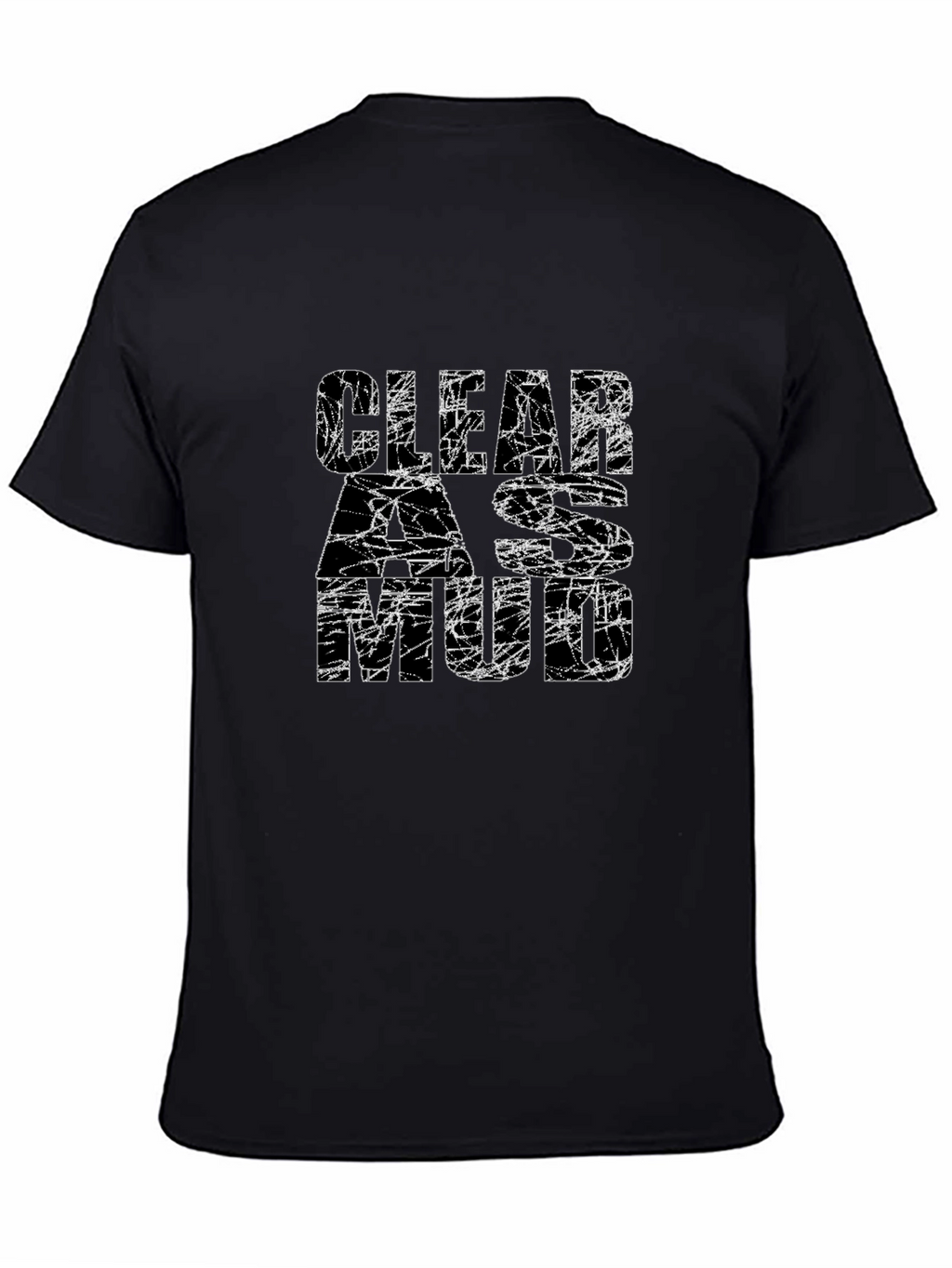 Clear as Mud Graphic Tee