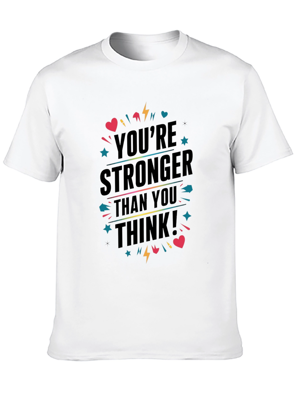 Inspirational Youre Stronger T-Shirt