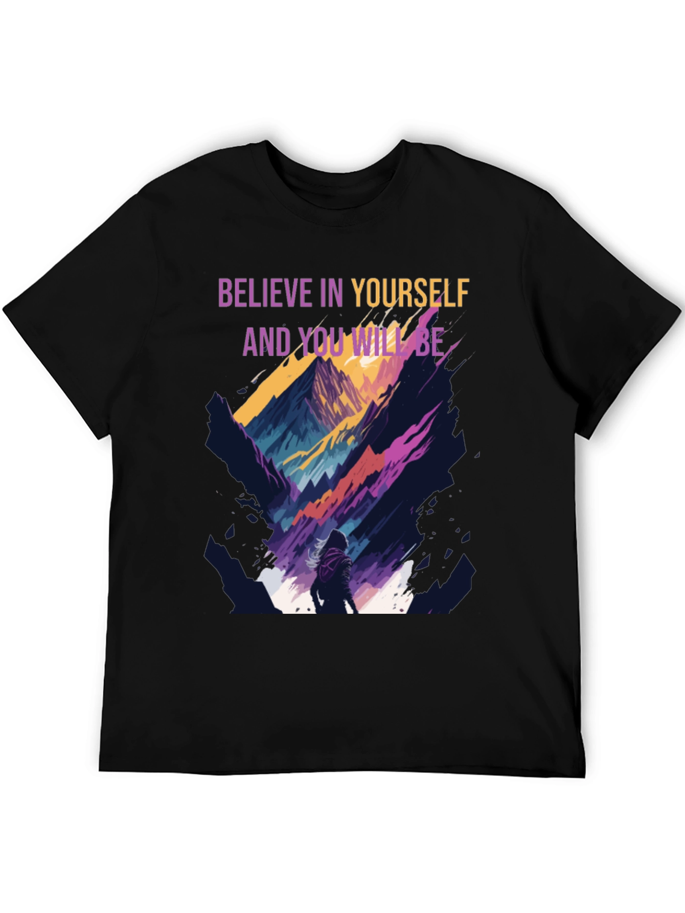 Believe In Yourself Graphic T-Shirt