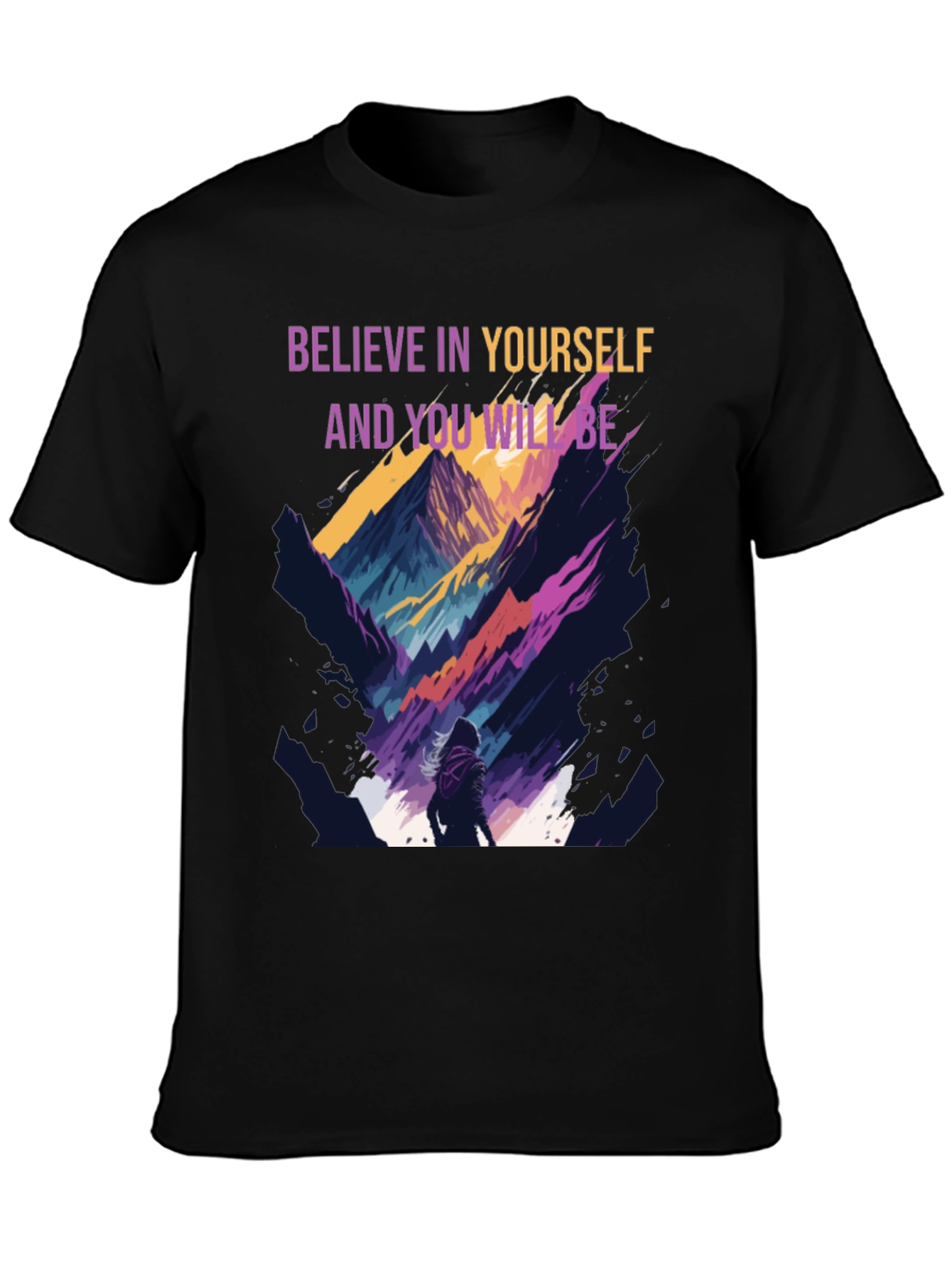 Believe In Yourself Graphic T-Shirt