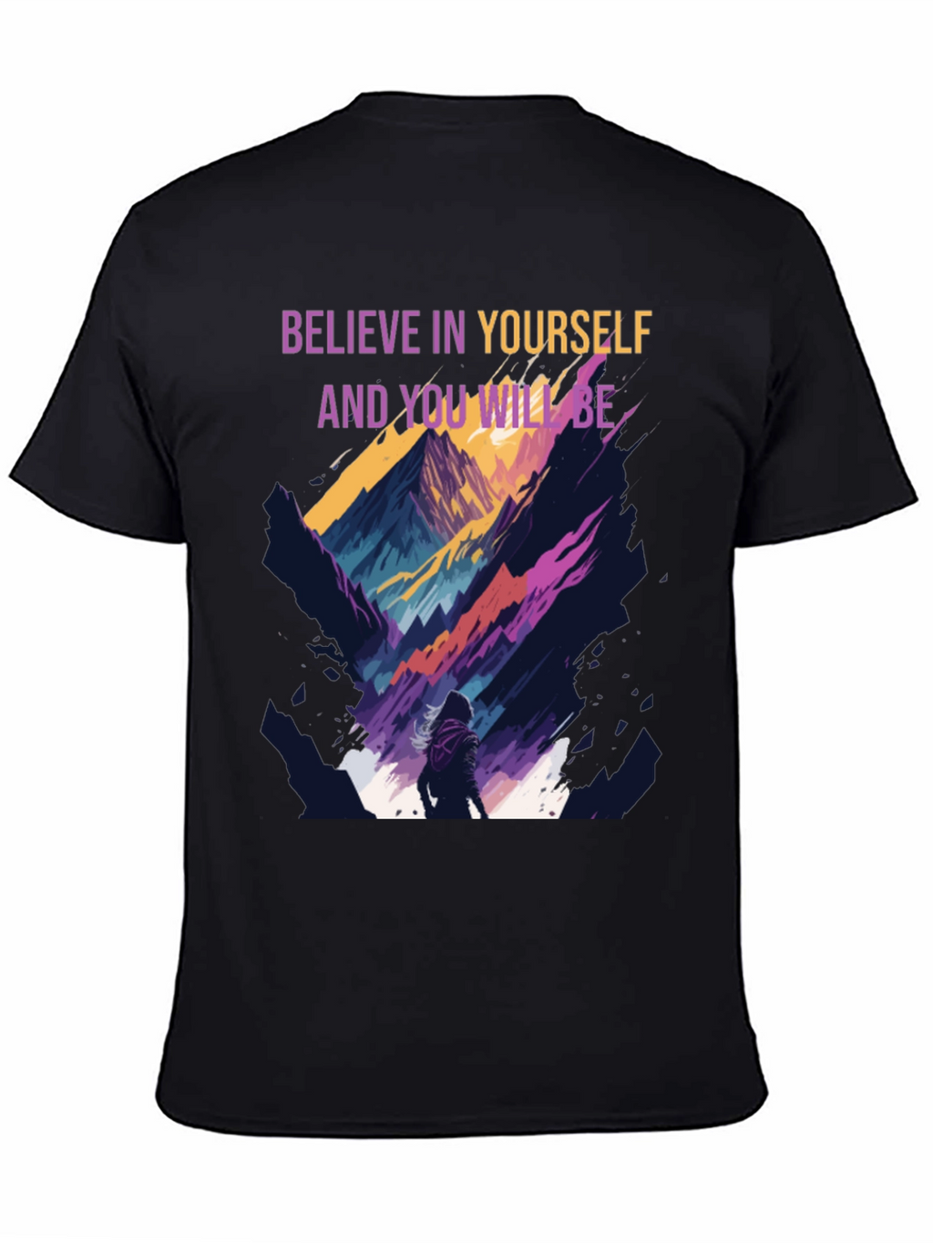 Believe In Yourself Graphic T-Shirt
