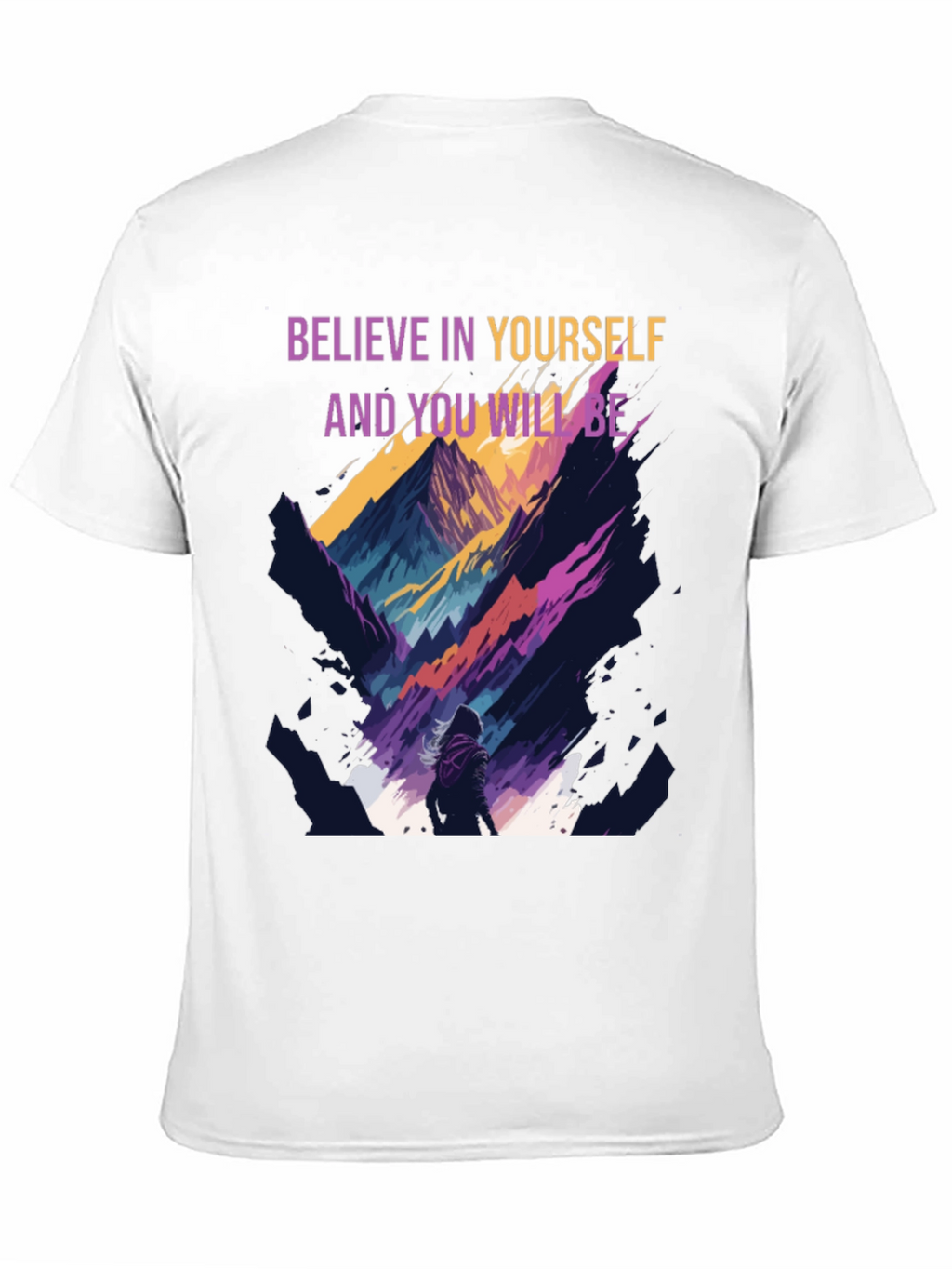 Believe In Yourself Graphic T-Shirt