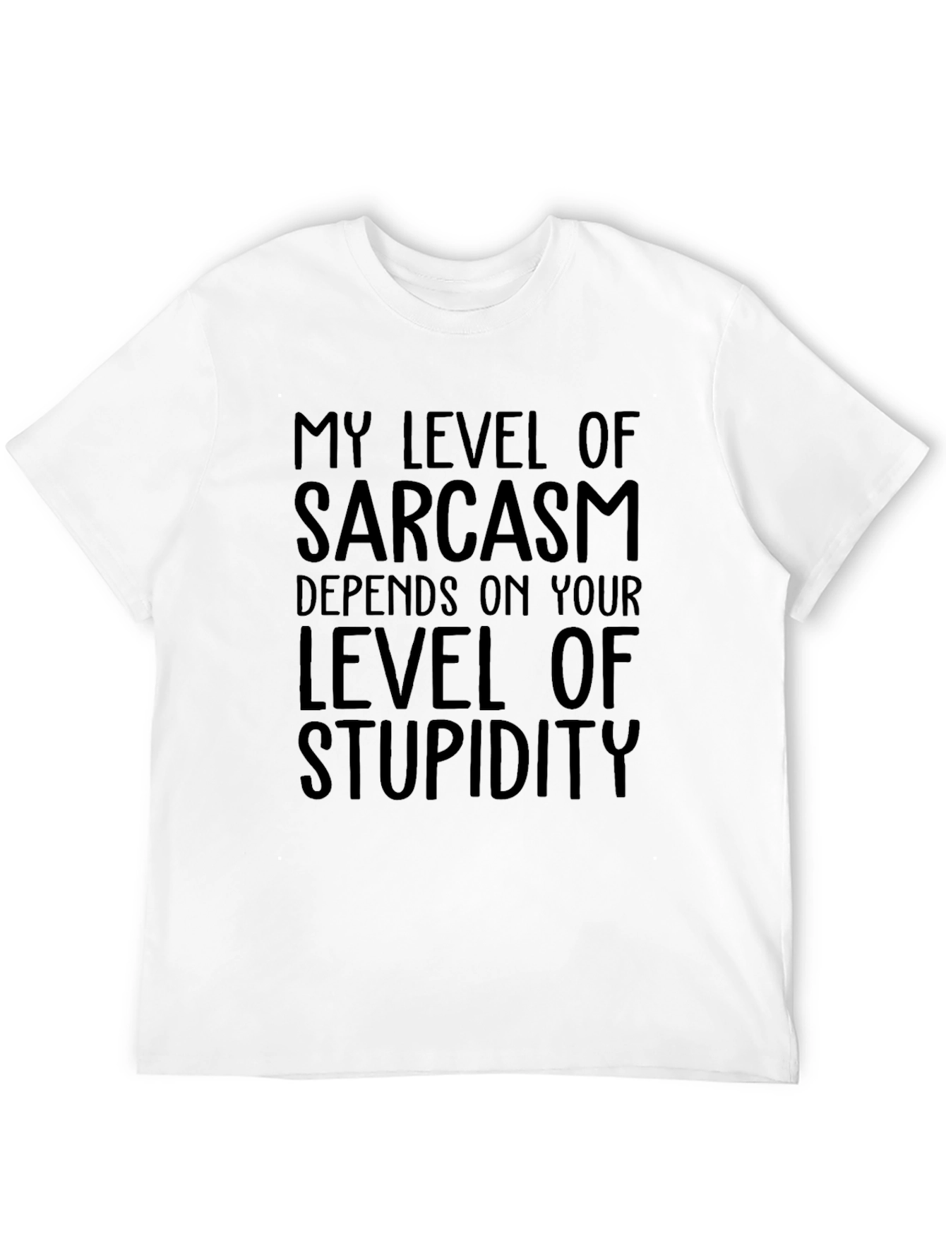 Sarcastic Humor T-Shirt: Level of Stupidity Tee