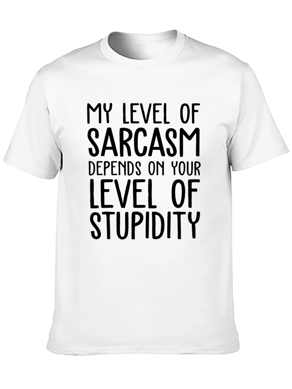 Sarcastic Humor T-Shirt: Level of Stupidity Tee