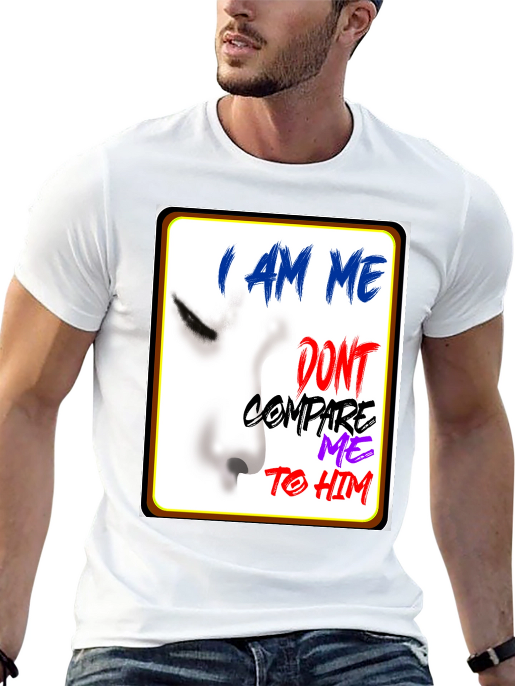 I Am Me Graphic T-Shirt - Unique Expression