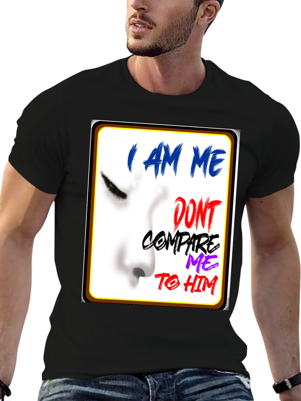 I Am Me Graphic T-Shirt - Unique Expression