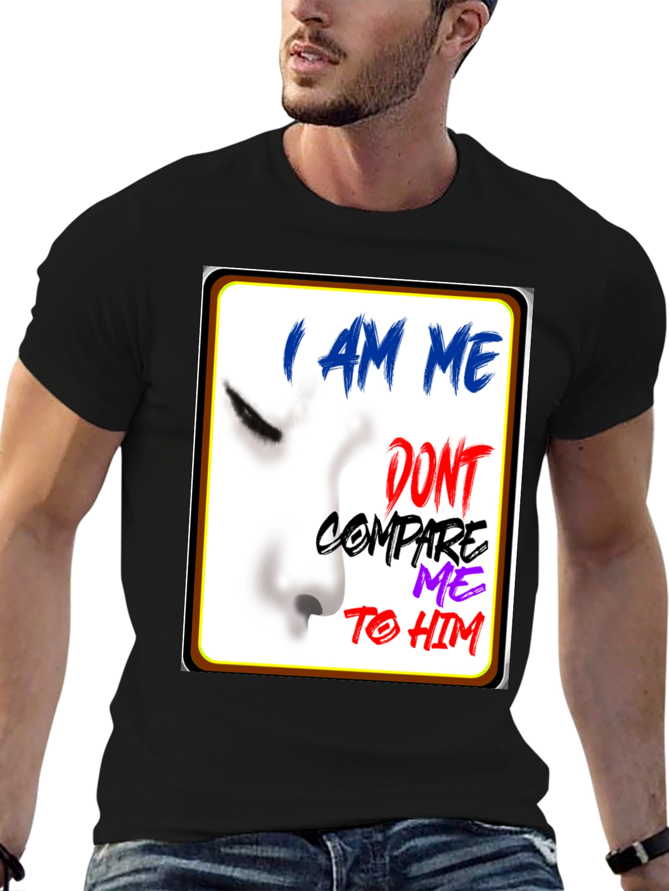 I Am Me Graphic T-Shirt - Unique Expression