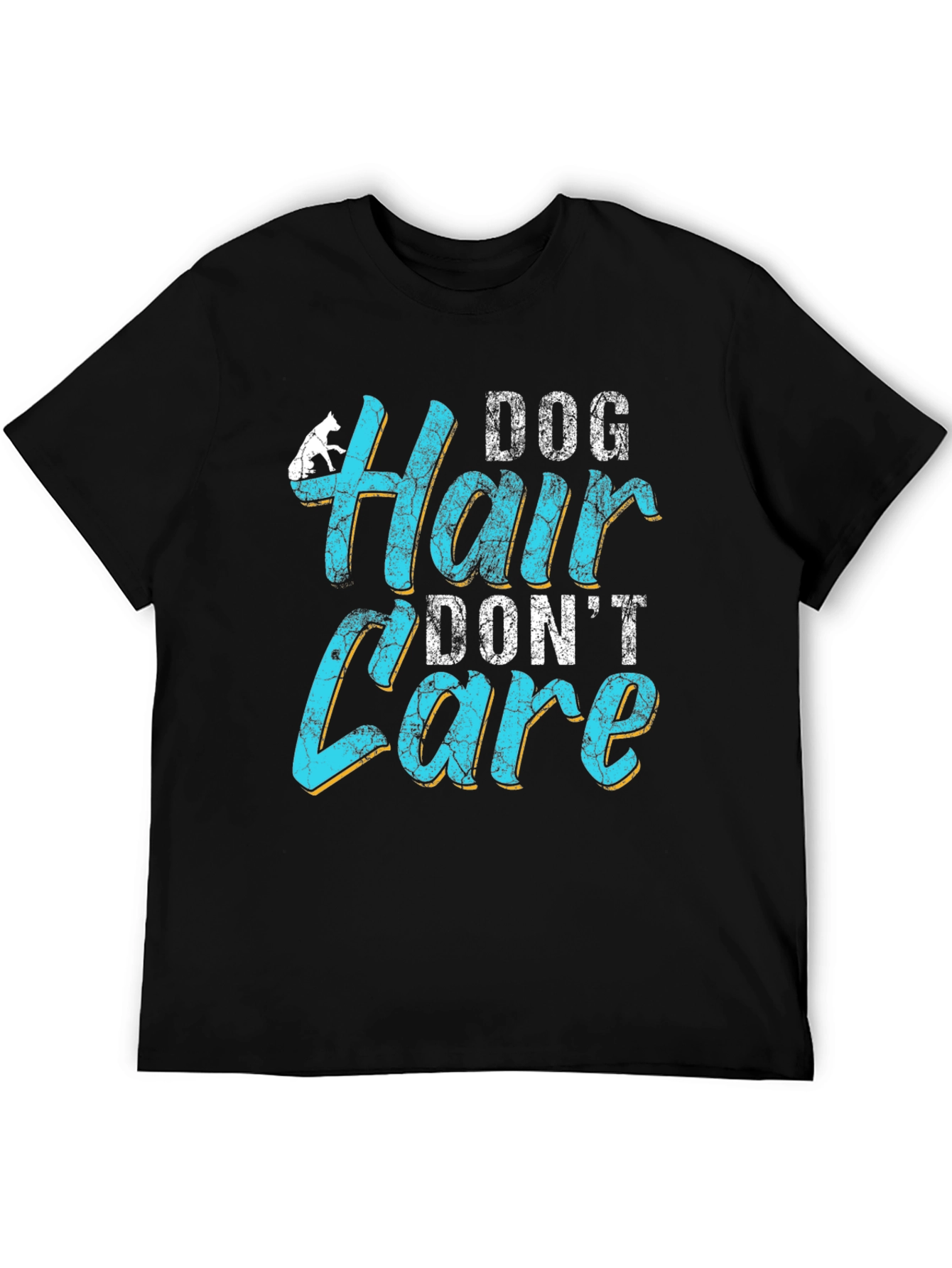 Dog Hair Dont Care Graphic T-Shirt
