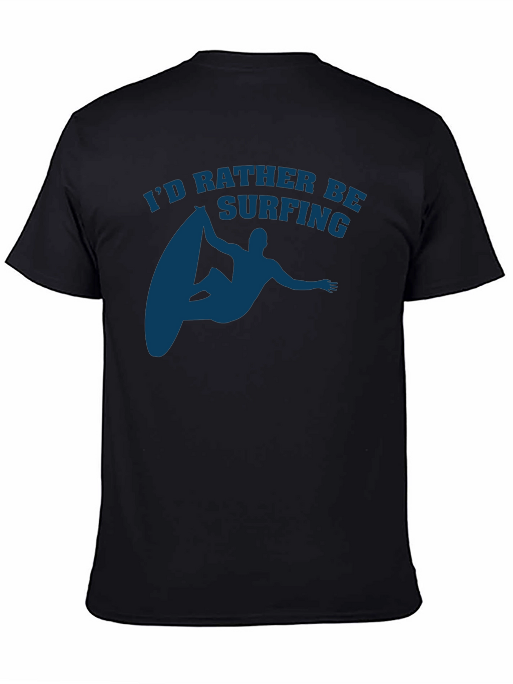 Surfing T-Shirt - Id Rather Be Surfing Tee