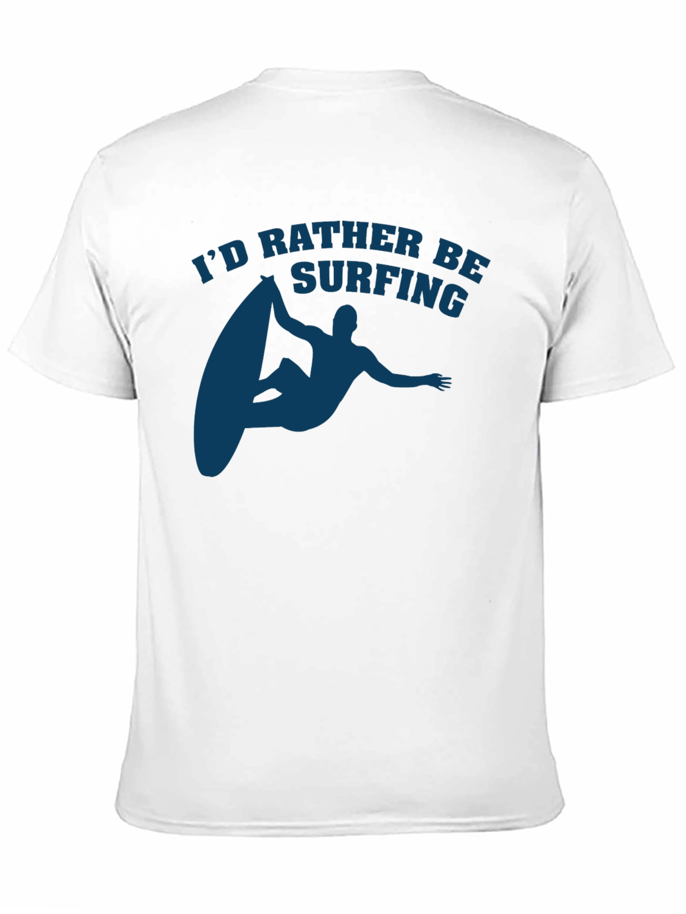 Surfing T-Shirt - Id Rather Be Surfing Tee