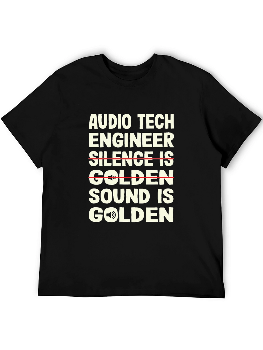 Audio Tech Engineer T-Shirt - Sound is Golden