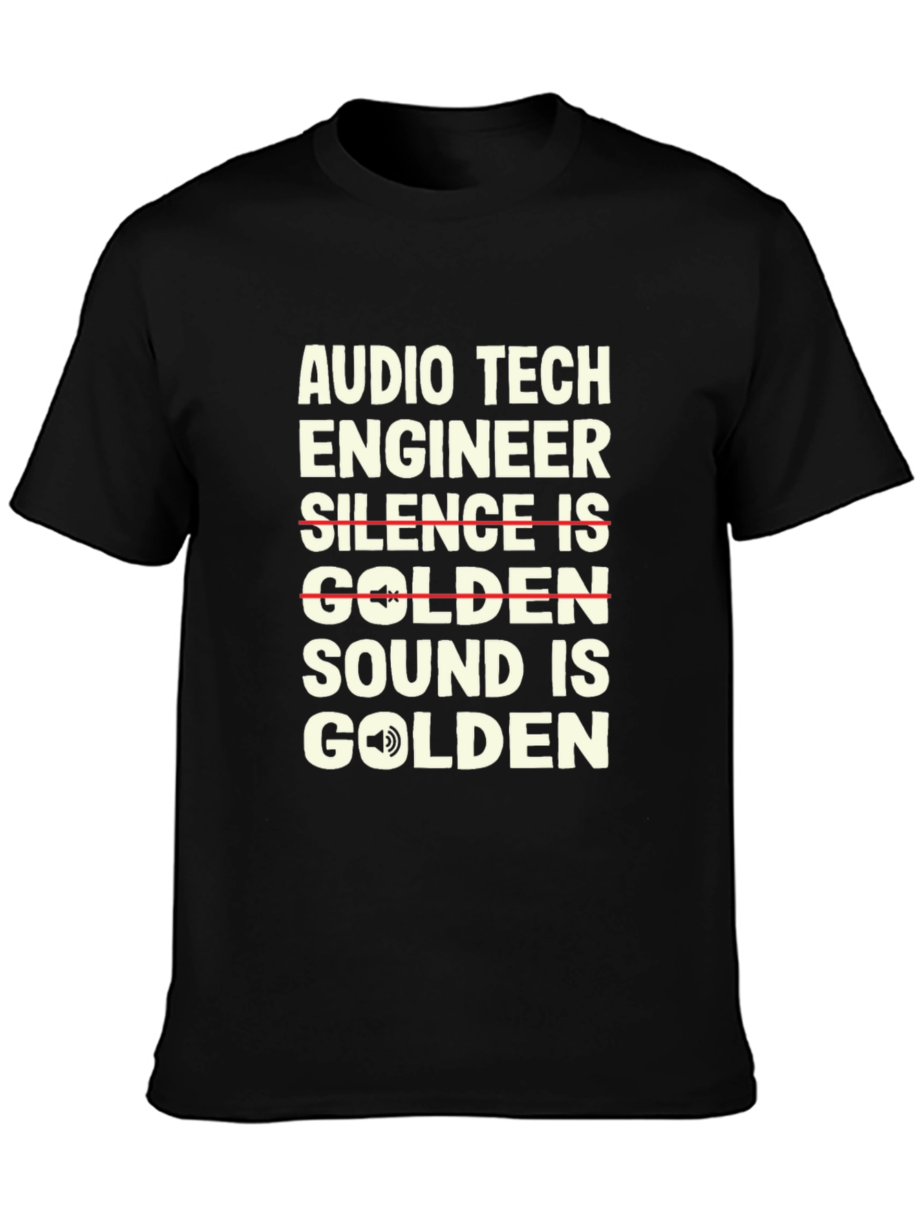 Audio Tech Engineer T-Shirt - Sound is Golden