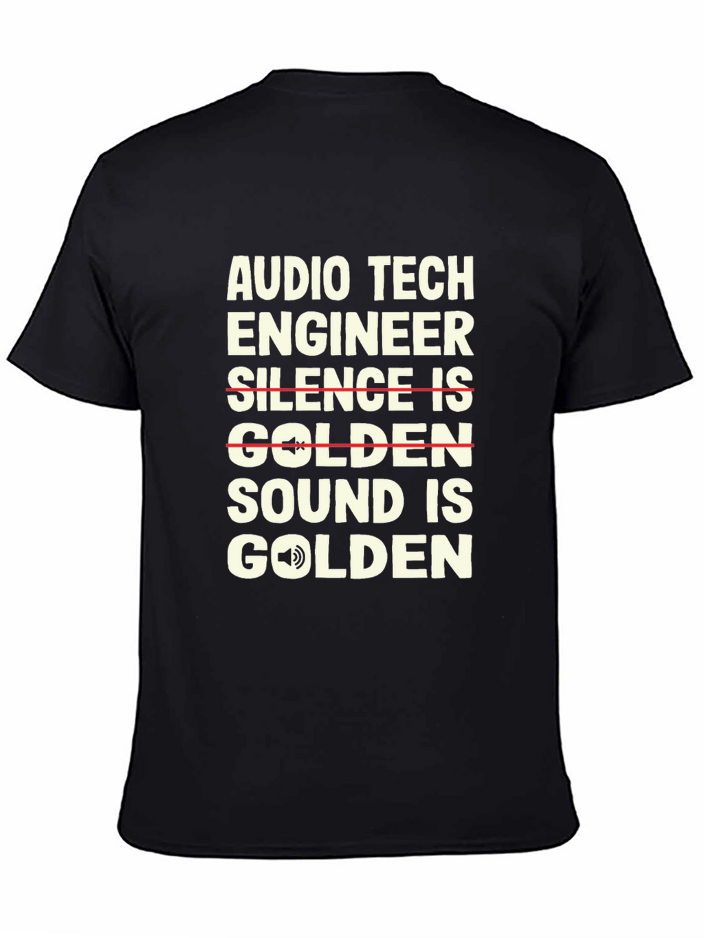Audio Tech Engineer T-Shirt - Sound is Golden
