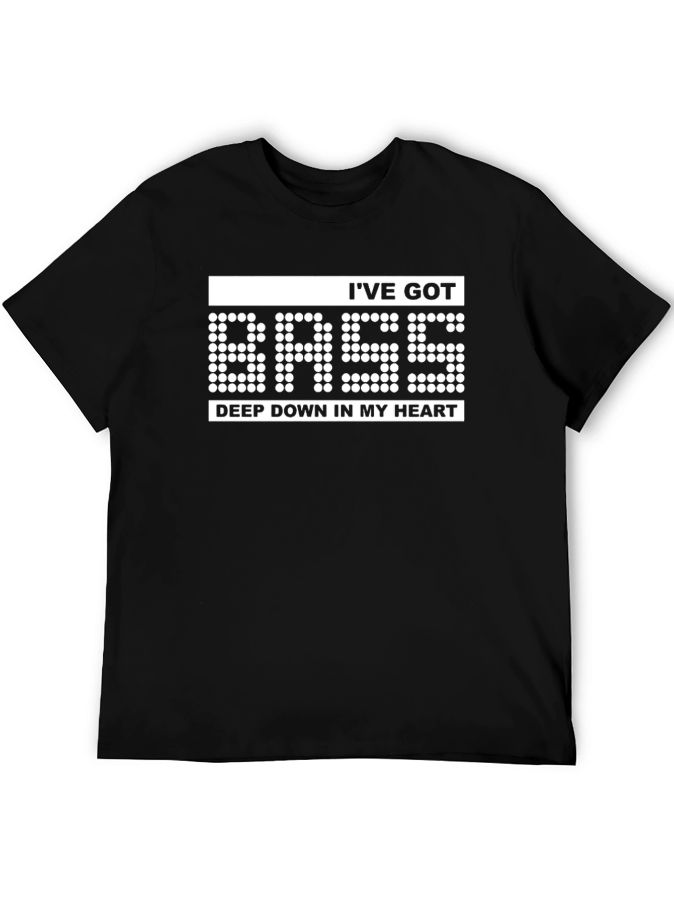 Ive Got Bass in My Heart T-Shirt