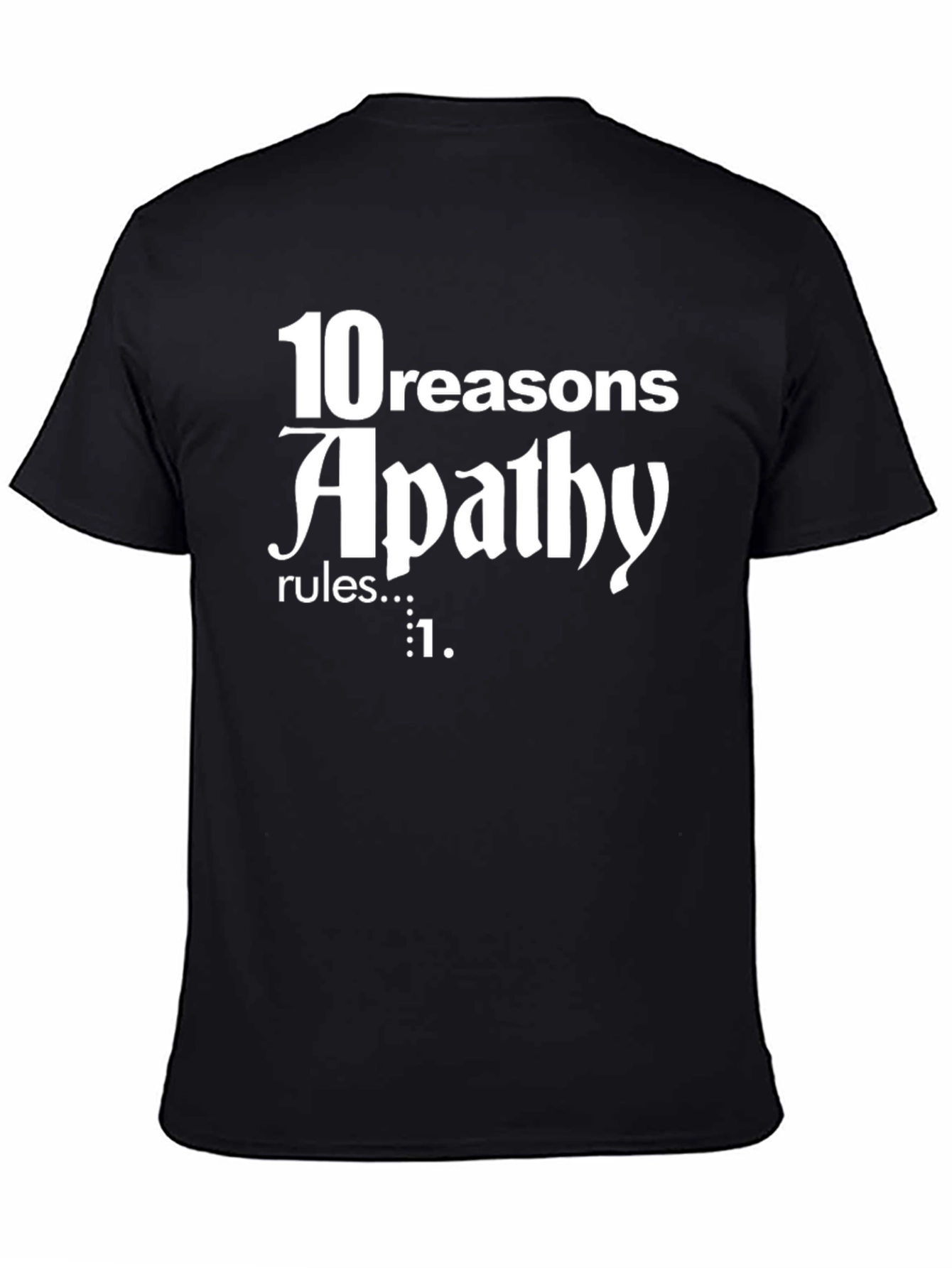 Apathy Rules Graphic T-Shirt - Black Cotton Tee