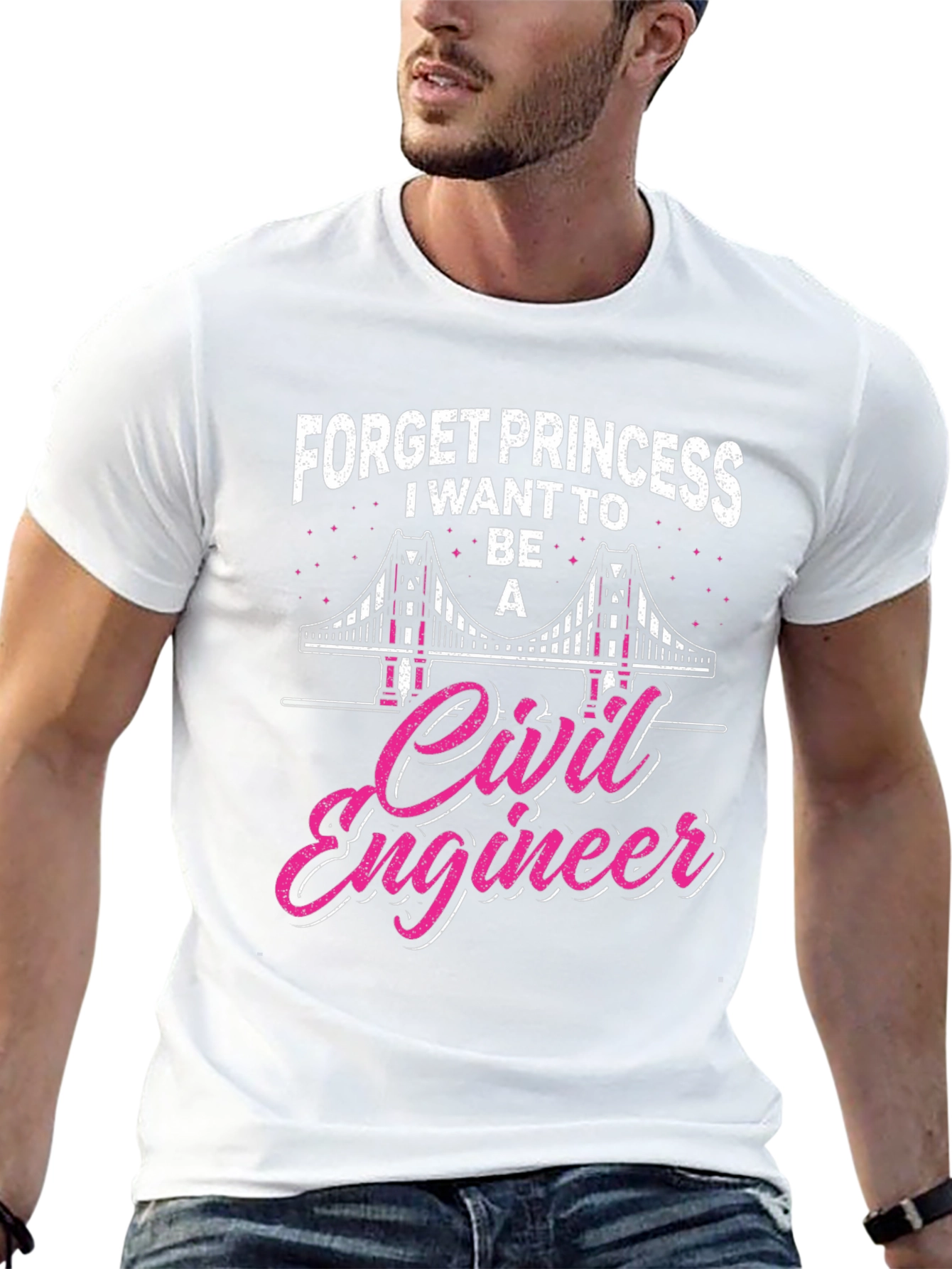 Civil Engineer T-Shirt - Forget Princess