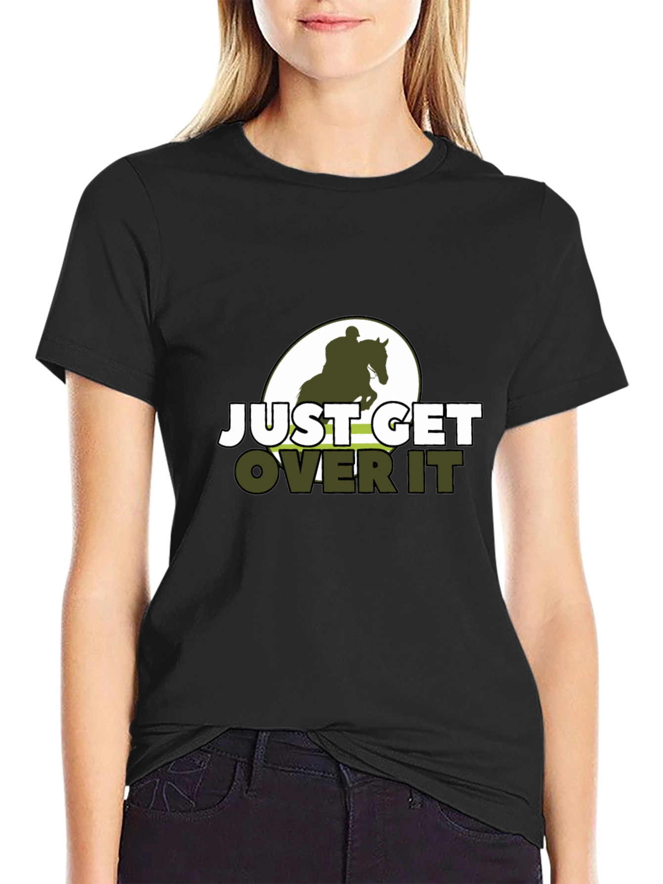 Just Get Over It Horse Riding T-Shirt