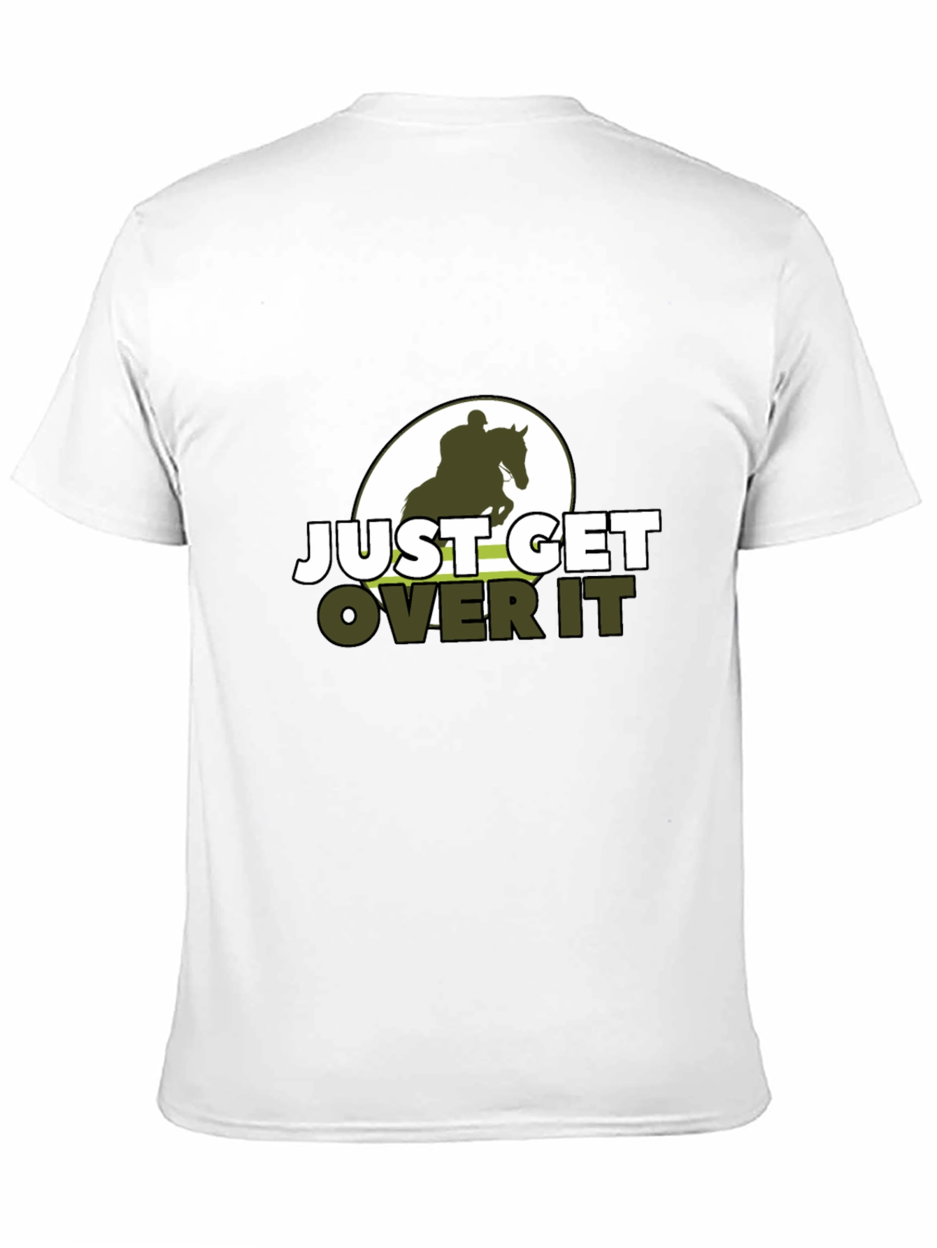 Just Get Over It Horse Riding T-Shirt