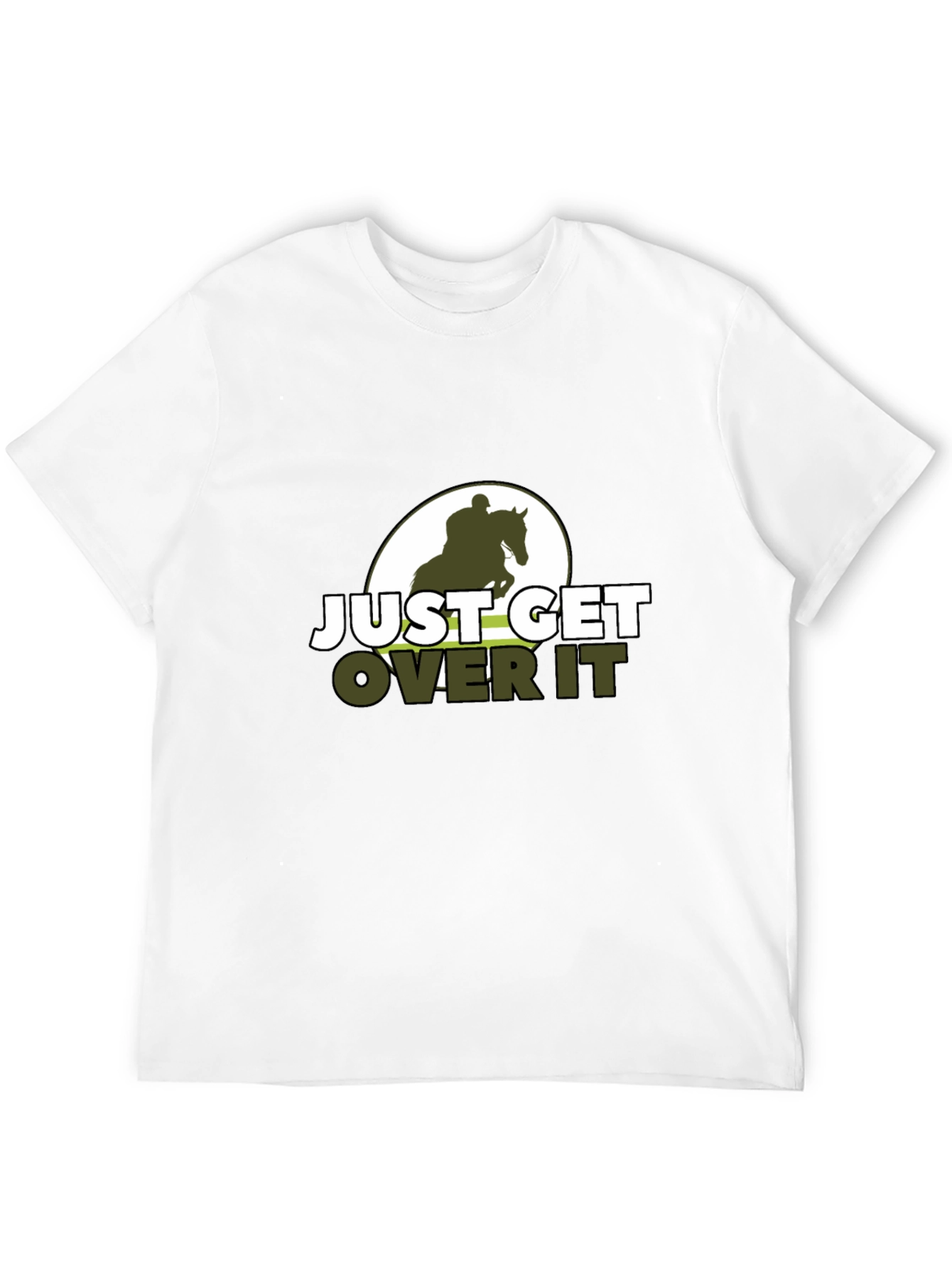 Just Get Over It Horse Riding T-Shirt