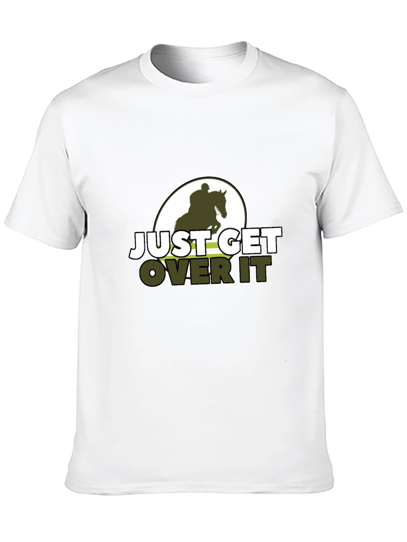 Just Get Over It Horse Riding T-Shirt