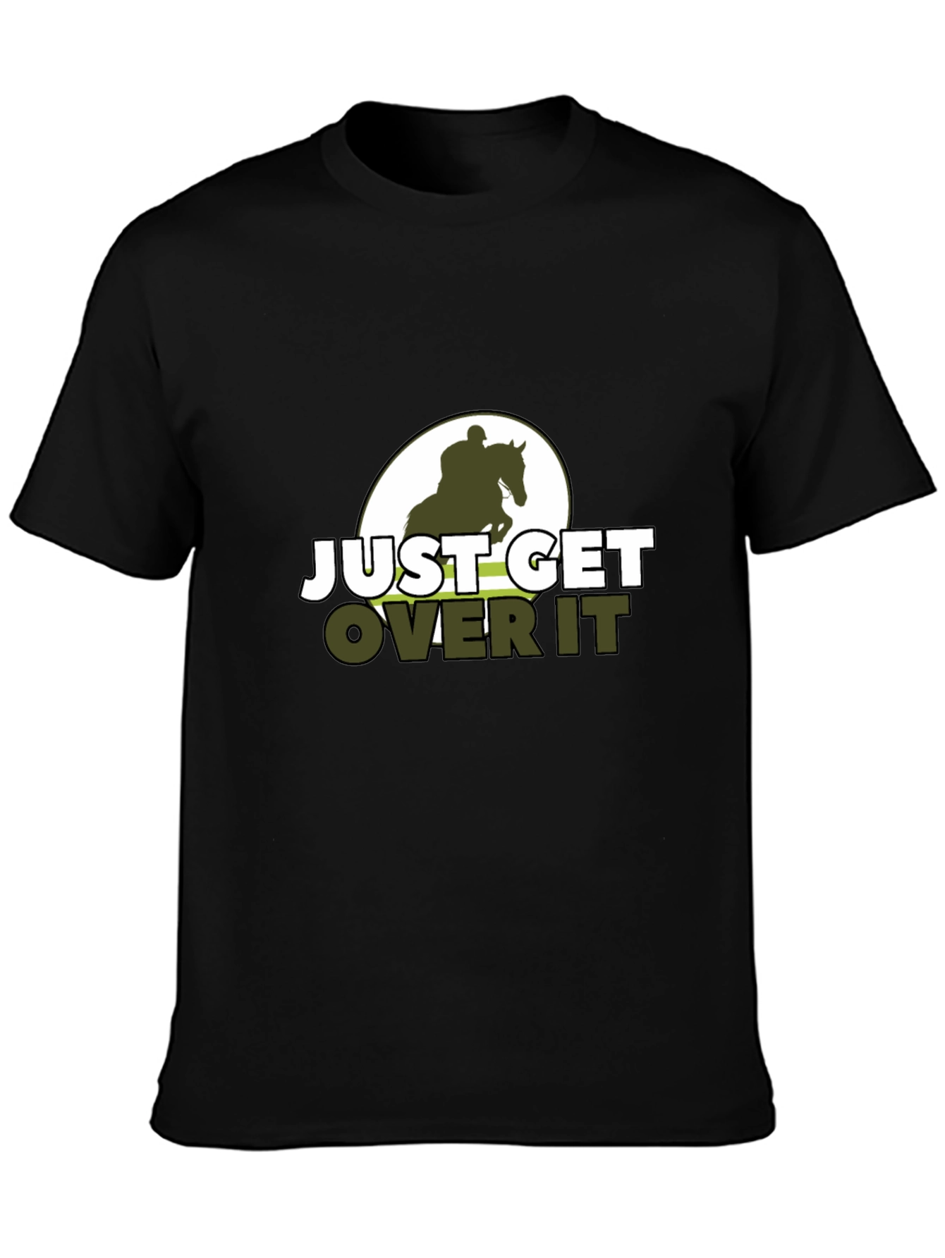 Just Get Over It Horse Riding T-Shirt