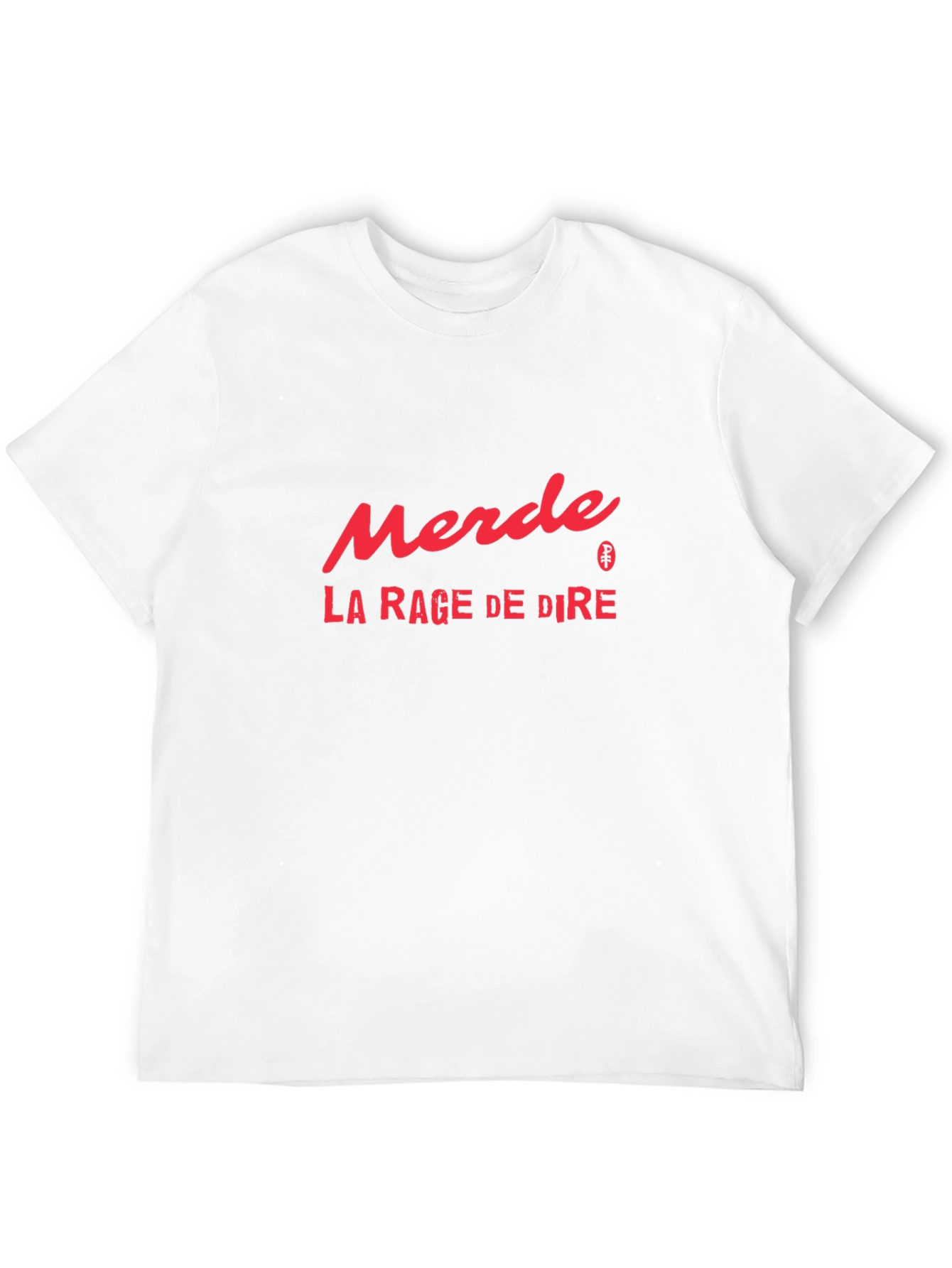 Merde La Rage De Dire Graphic Tee