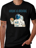 Have A Break Astronaut T-Shirt
